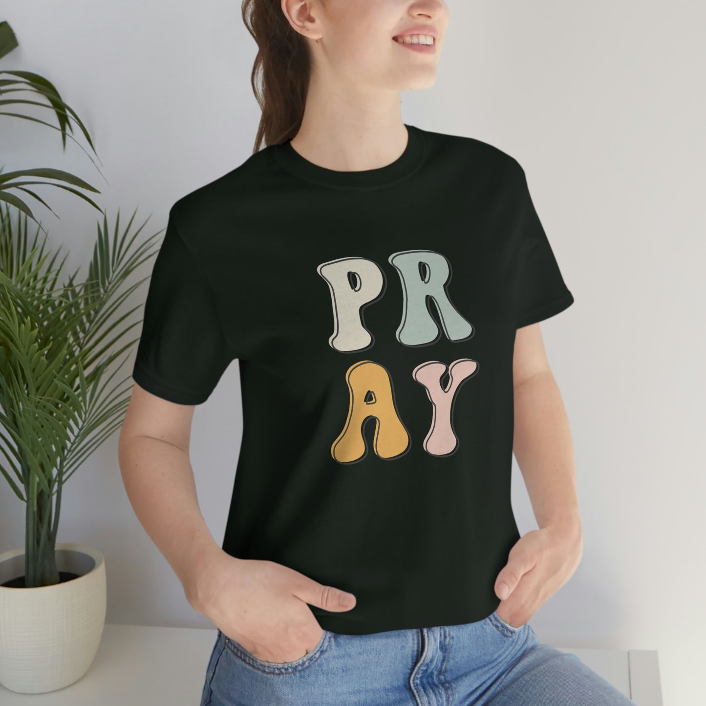 "Pray" Unisex Jersey Short Sleeve Tee