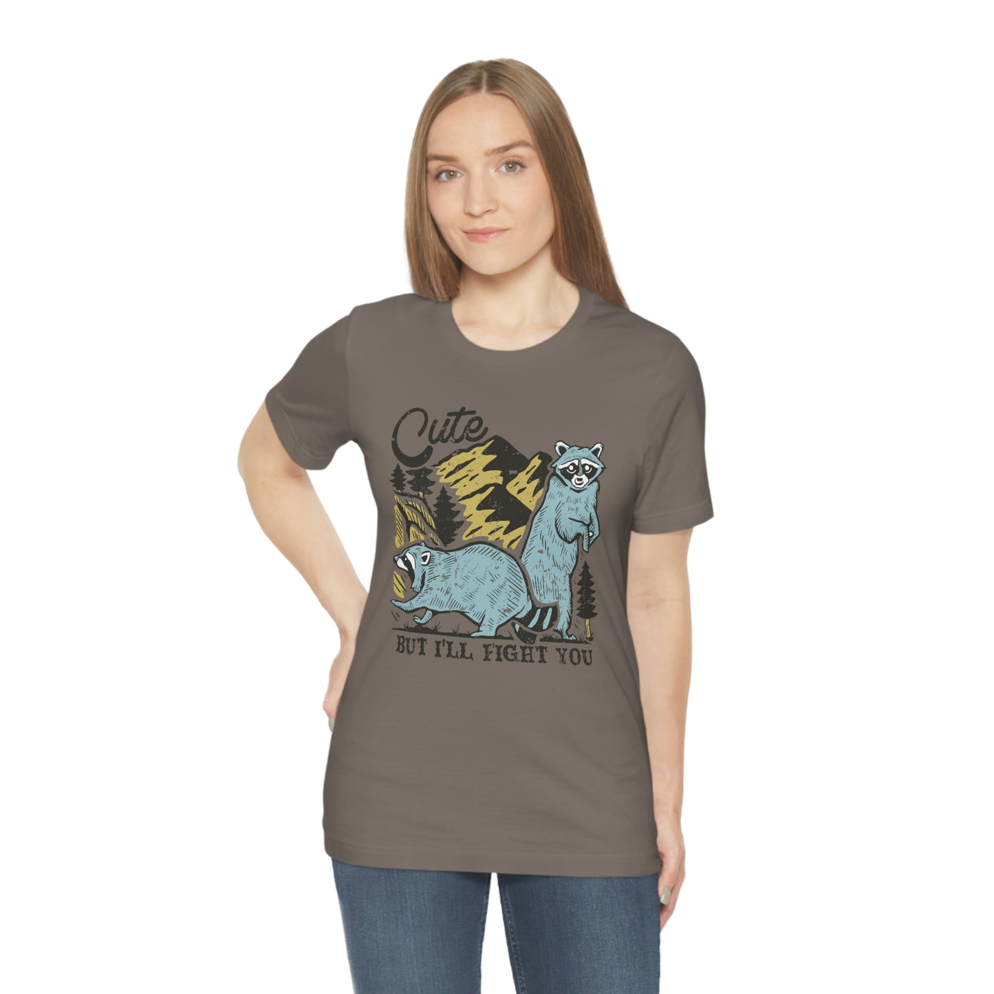 "Cute, but I'll fight you" Bella Canvas Unisex Jersey Short Sleeve Tee