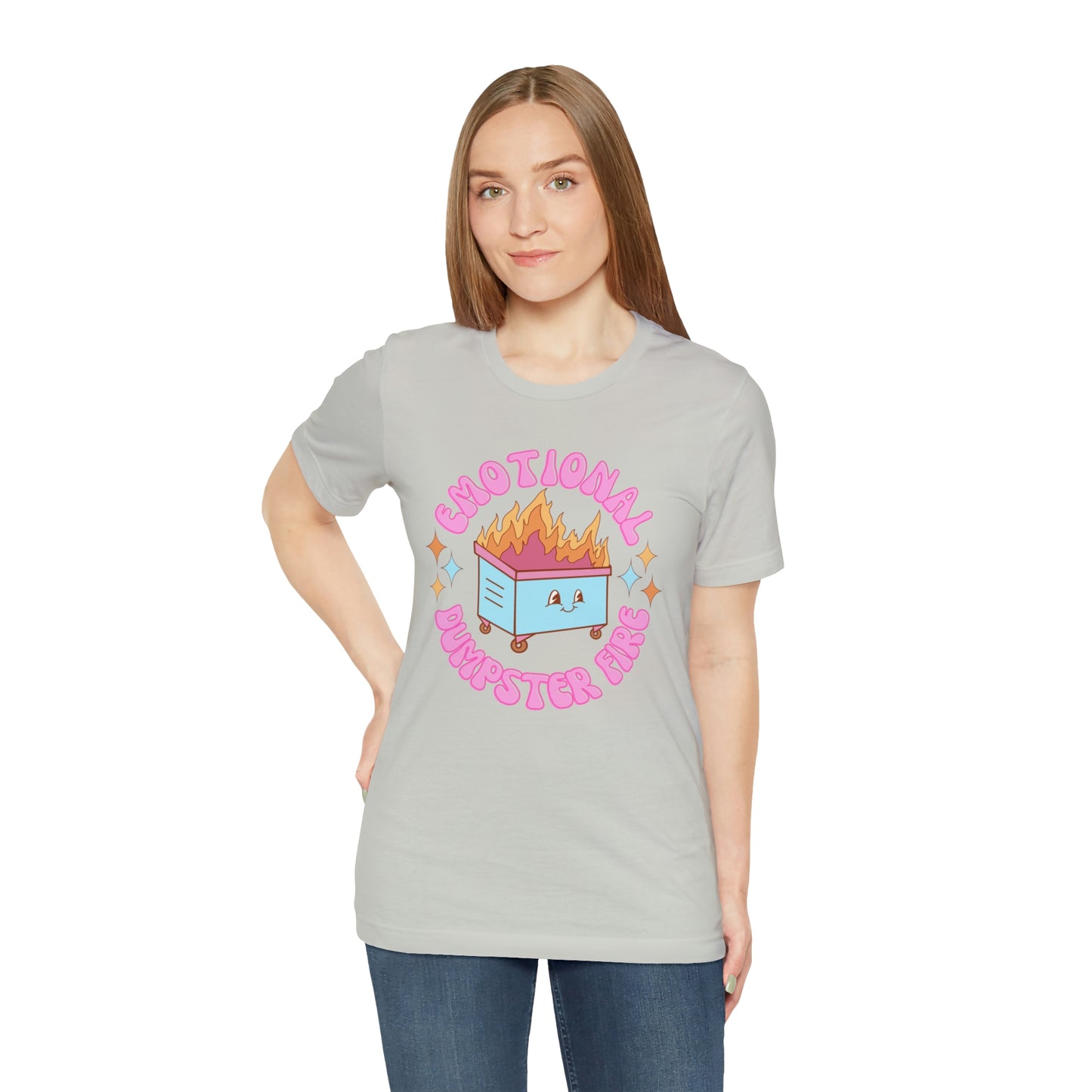 "Emotional Dumpster Fire" Bella Canvas Short Sleeve Tee