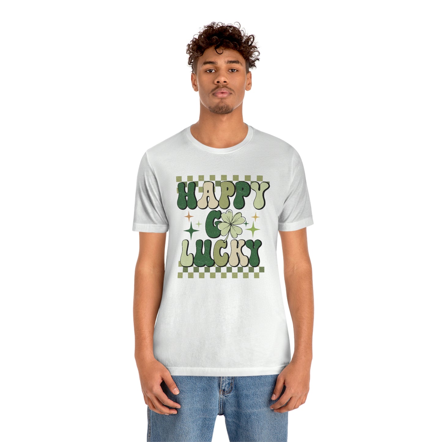 "Happy Go Lucky" Unisex Jersey Short Sleeve Tee (Bella Cavas 3001)