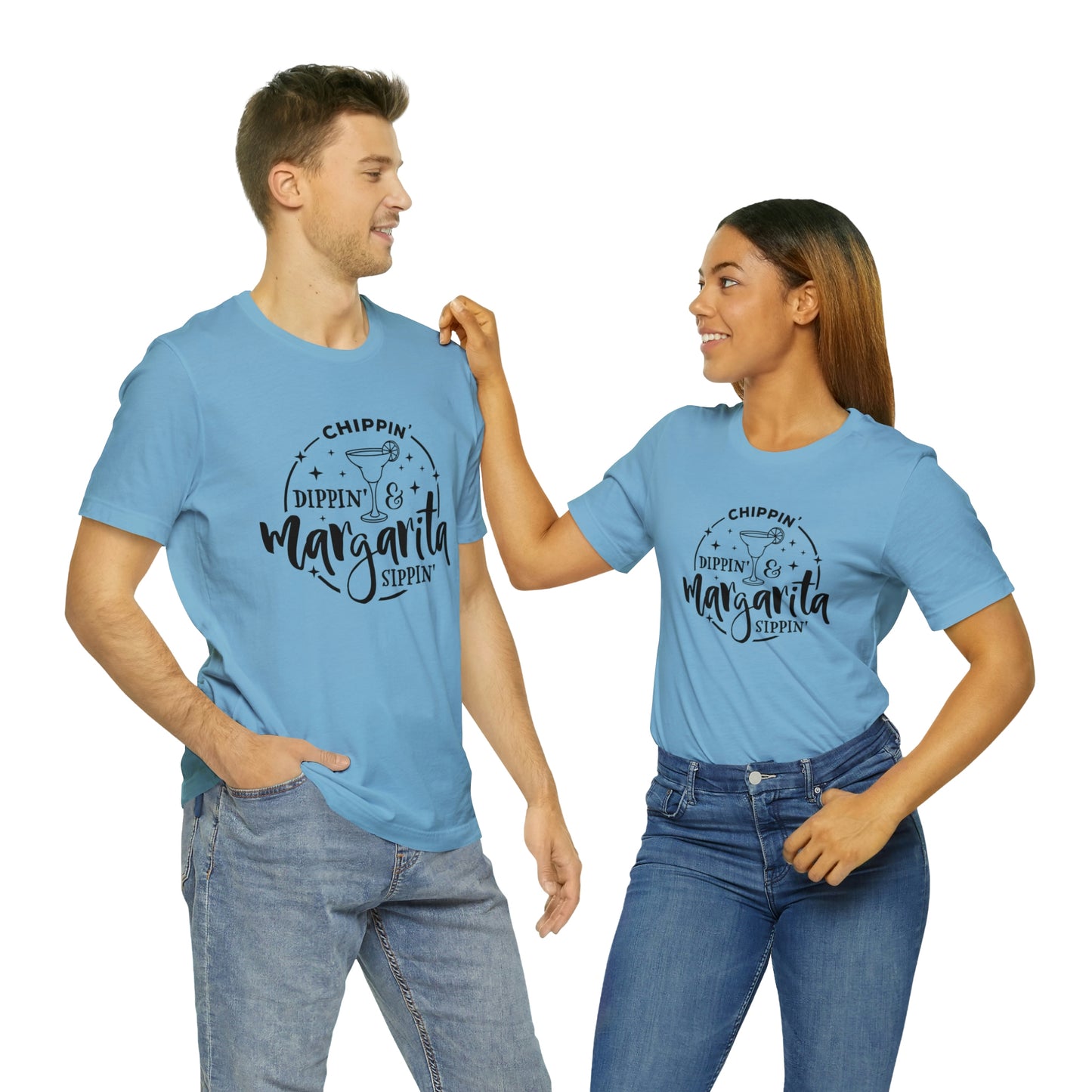 "Chippin, Dippin, and Margarita Sippin" Bella Canvas Short Sleeve Tee
