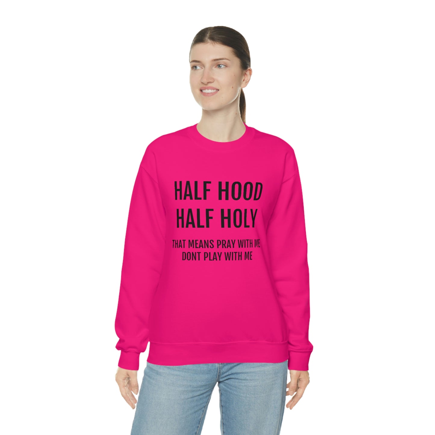 “Half Hood Half Holy” Unisex Heavy Blend™ Crewneck Sweatshirt