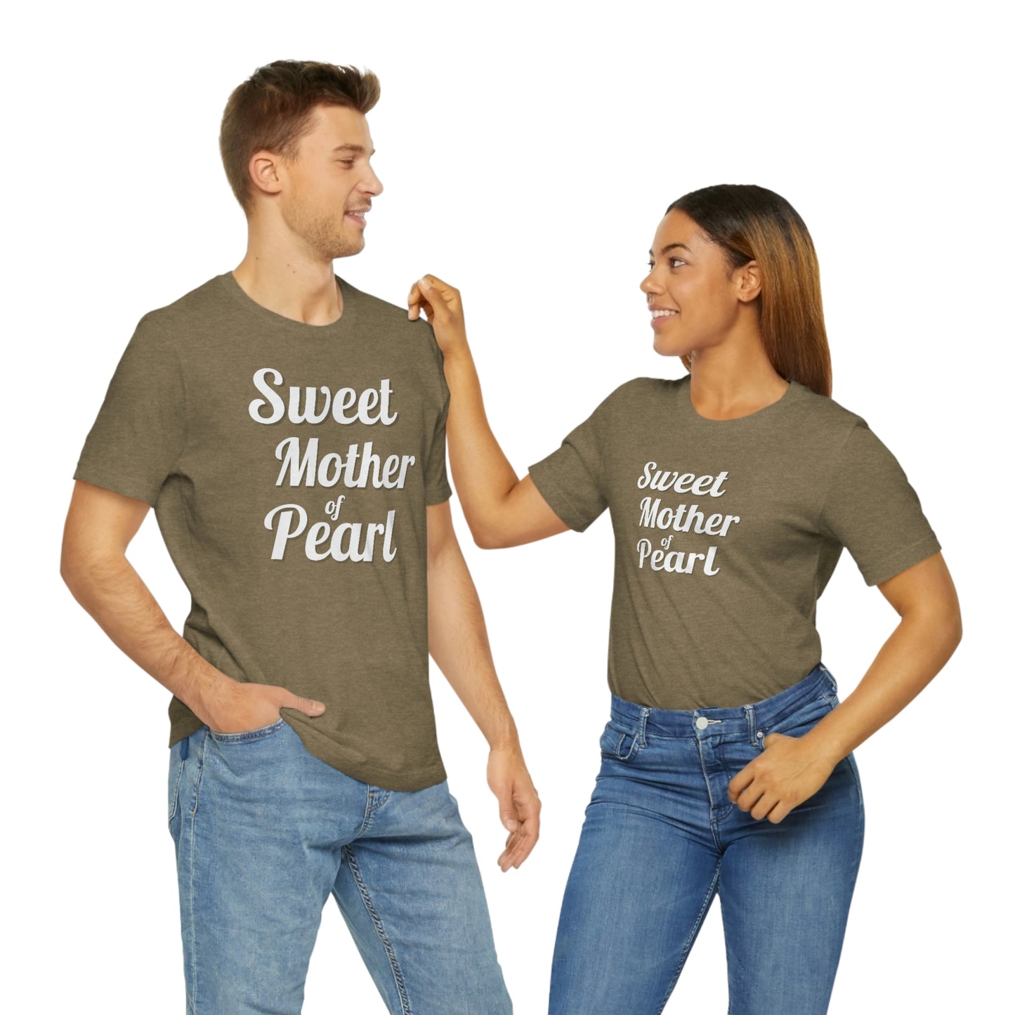 "Sweet Mother of Pearl" Unisex Ultra Cotton Tee