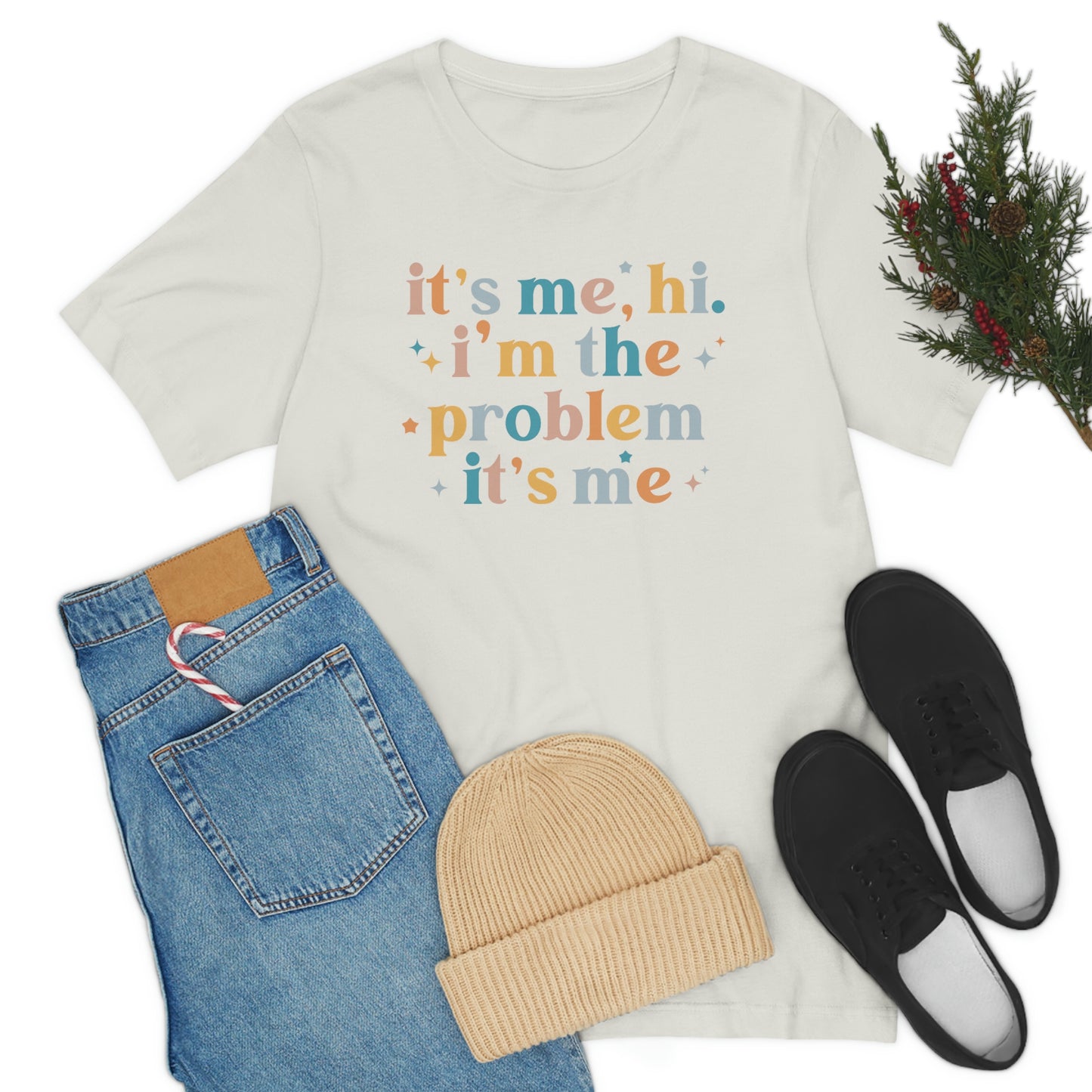 "It's Me, Hi, I'm the Problem" Unisex Jersey Short Sleeve Tee