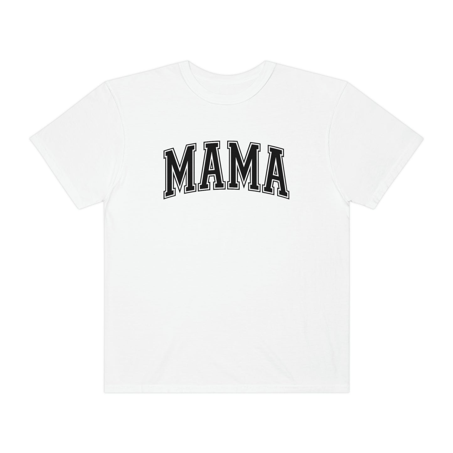 "MAMA" Comfort Colors Unisex Garment-Dyed T-shirt