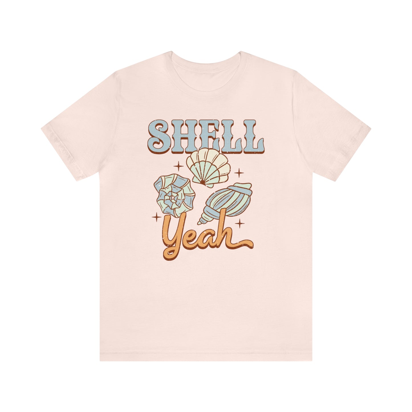 "Shell Yeah" Bella Canvas Short Sleeve Tee