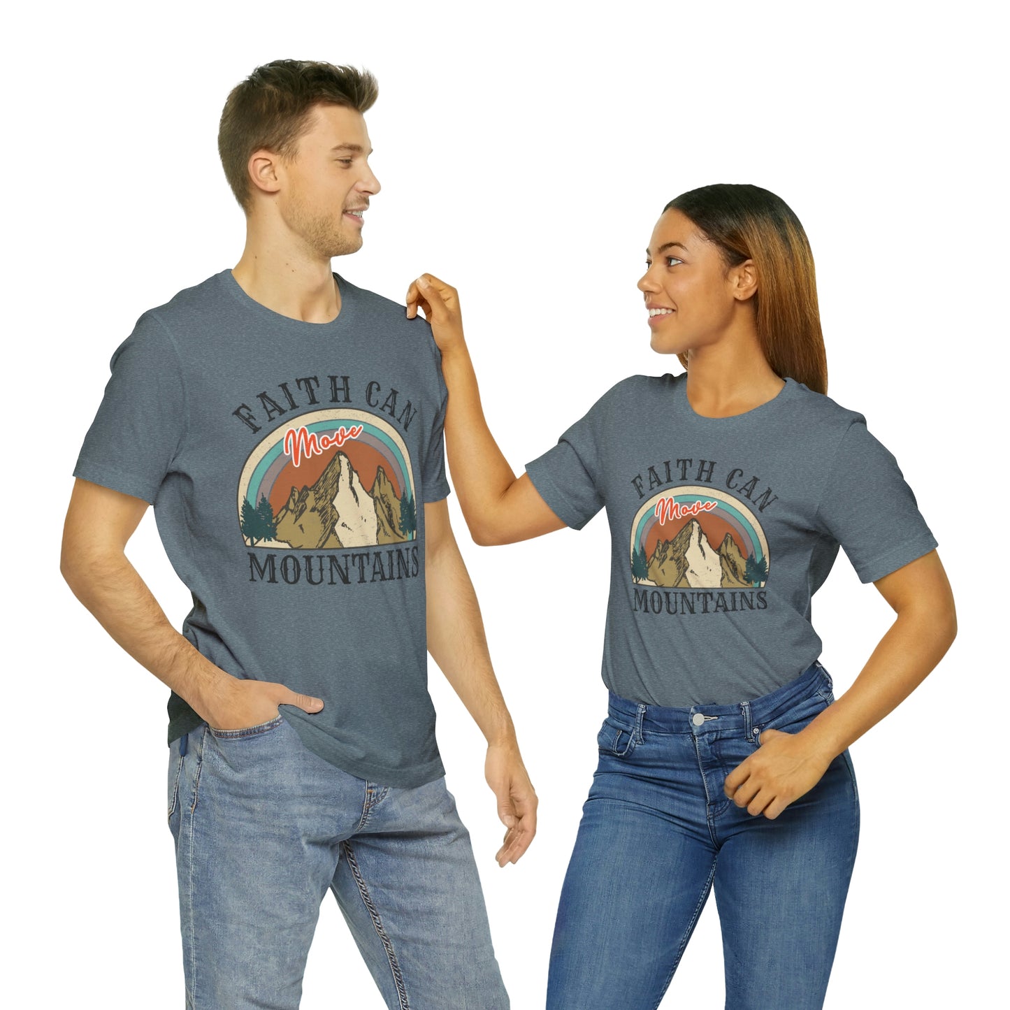 "Faith Can Move Mountains" Bella Canvas Short Sleeve Tee