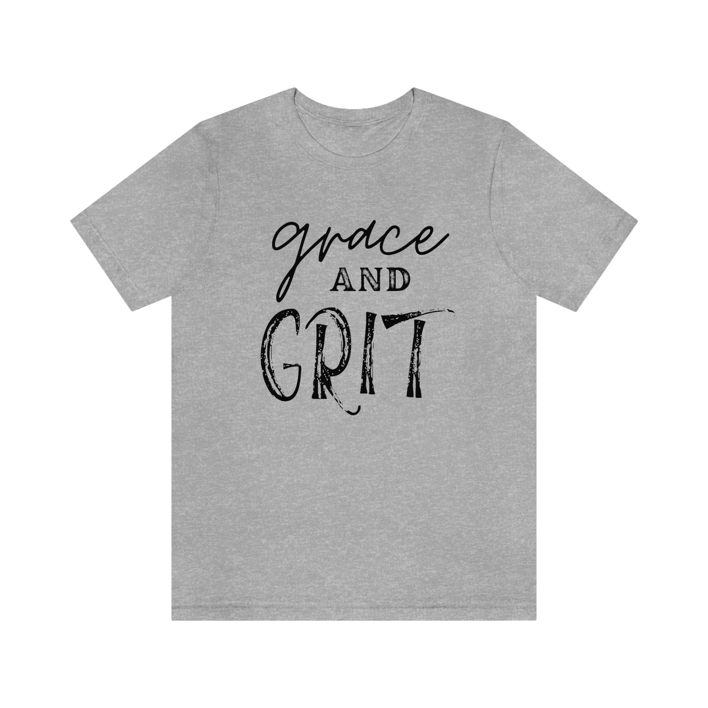 "Grace and Grit" Unisex Jersey Short Tee