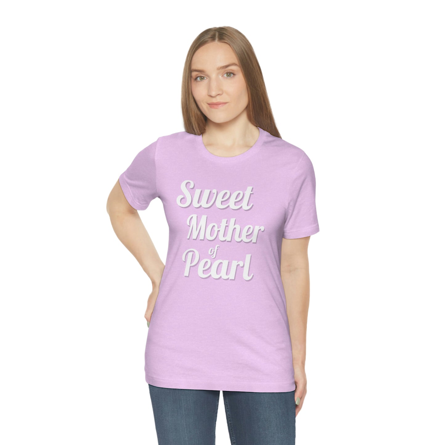 "Sweet Mother of Pearl" Unisex Ultra Cotton Tee