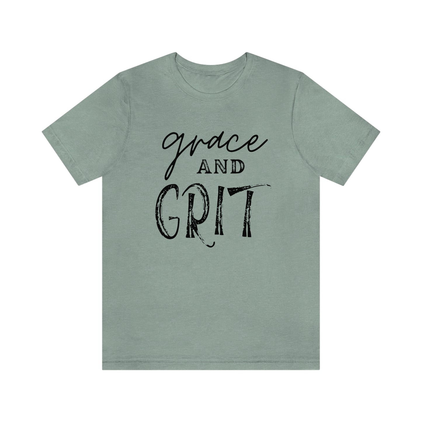 "Grace and Grit" Unisex Jersey Short Tee