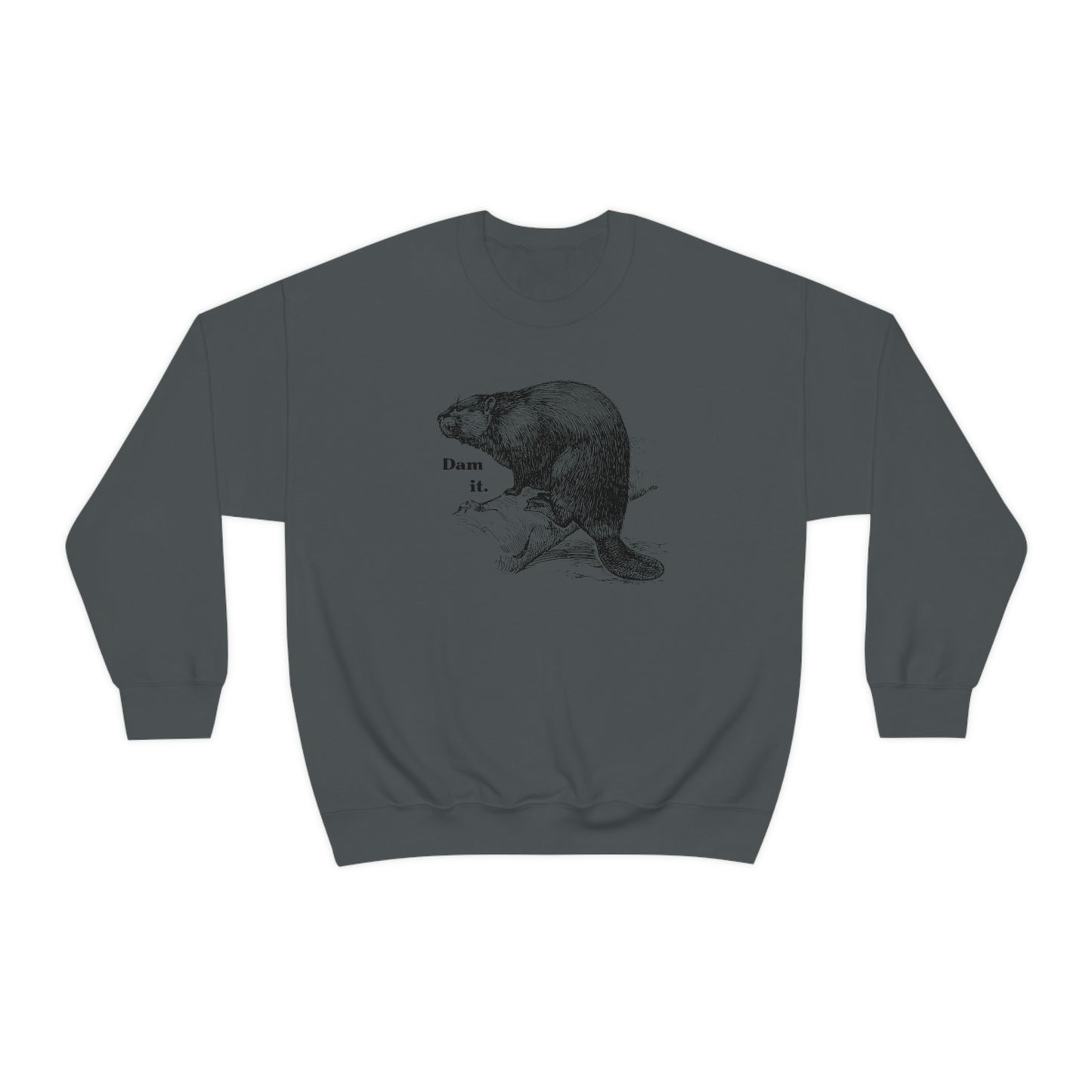 "Dam it" Gildan Graphic Crewneck Sweatshirt