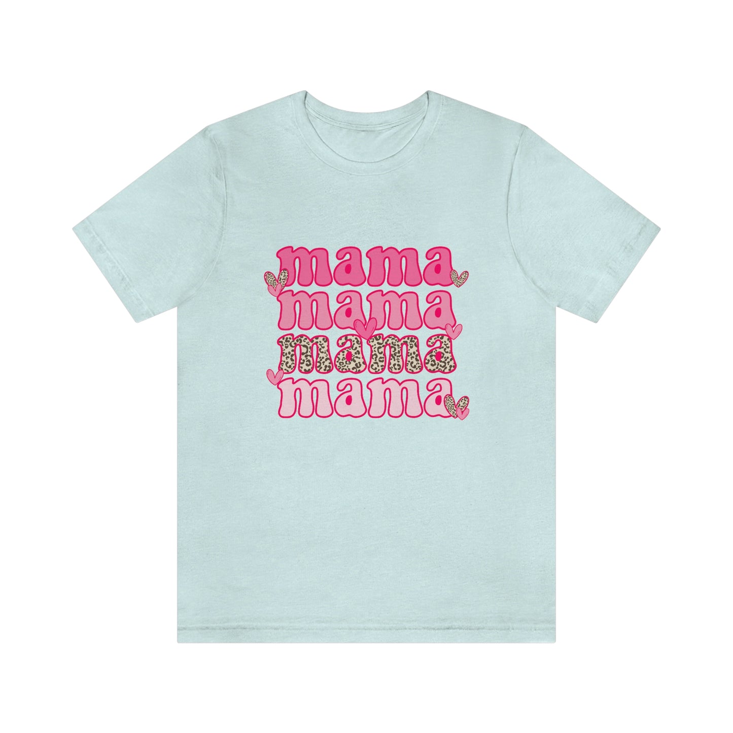 "Mama" Unisex Jersey Short Sleeve Tee
