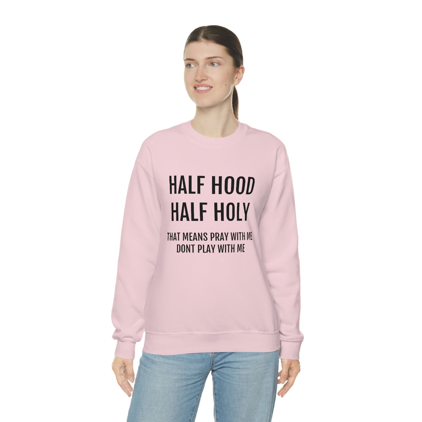 “Half Hood Half Holy” Unisex Heavy Blend™ Crewneck Sweatshirt