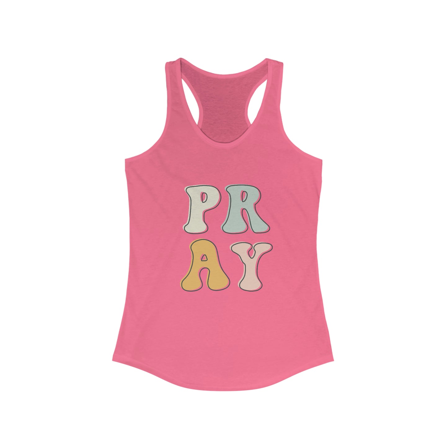 "Pray" Women's Ideal Racerback Tank