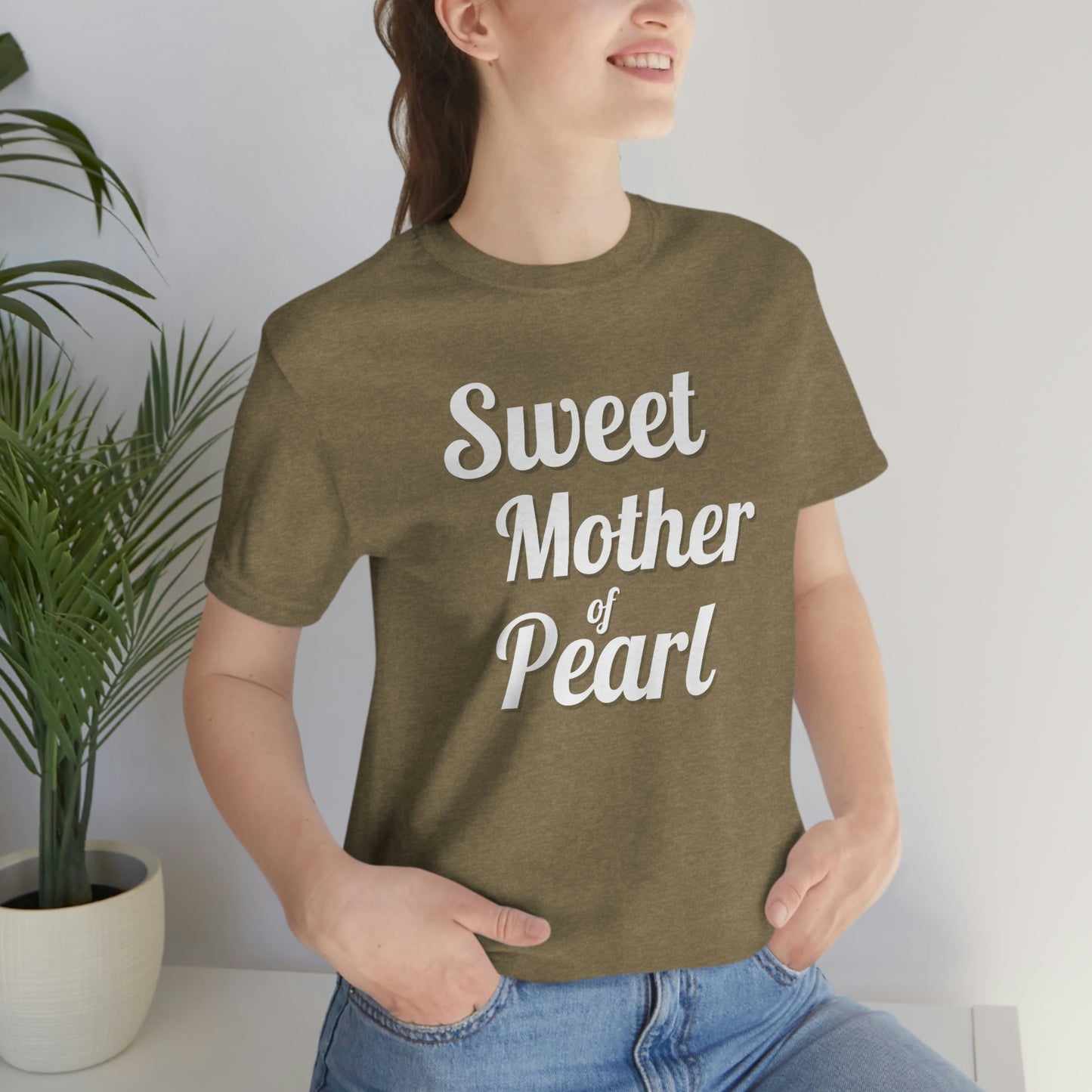 "Sweet Mother of Pearl" Unisex Ultra Cotton Tee
