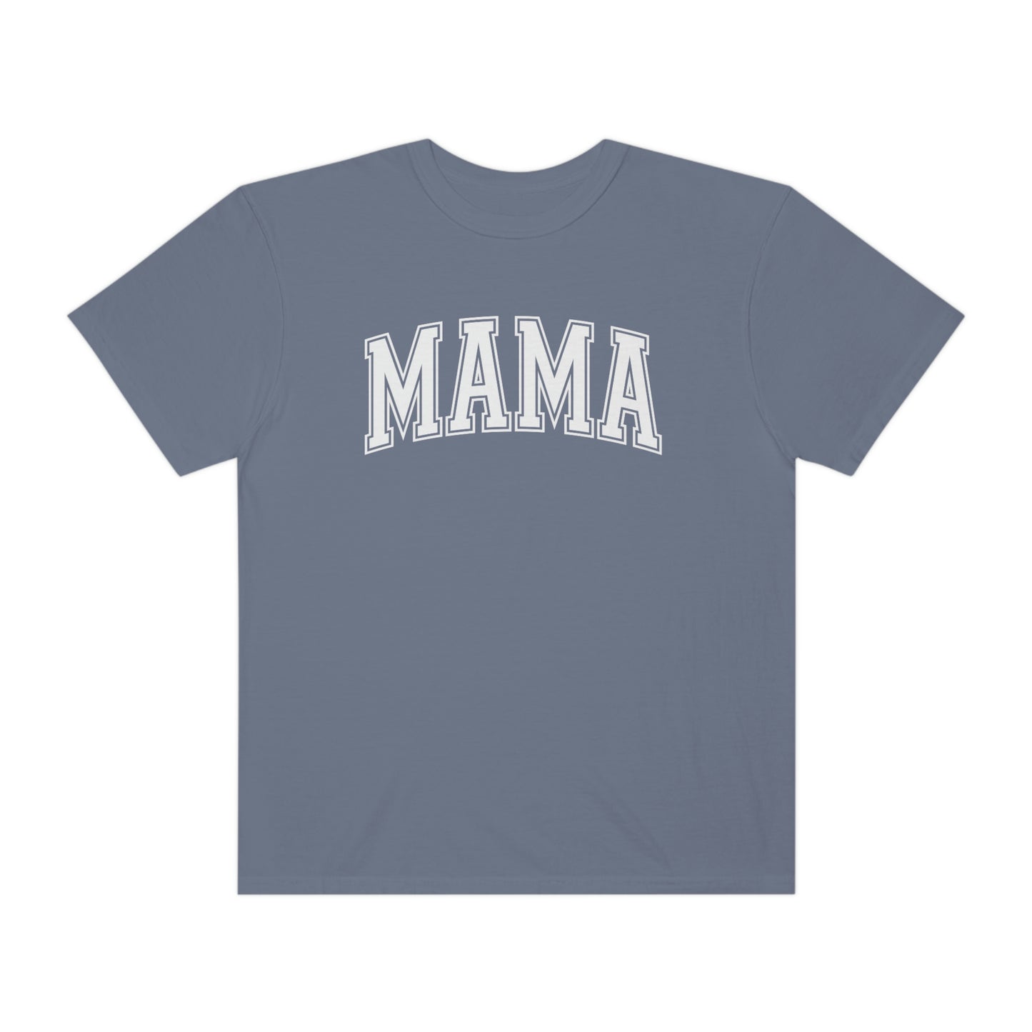 "MAMA" Comfort Colors Unisex Garment-Dyed T-shirt