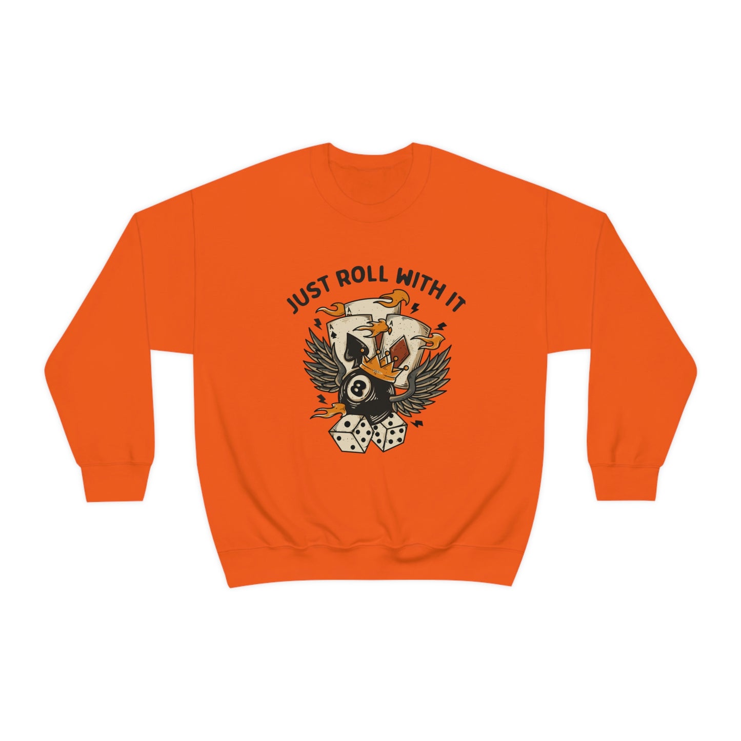 "Just Roll With It" Unisex Crewneck Sweatshirt