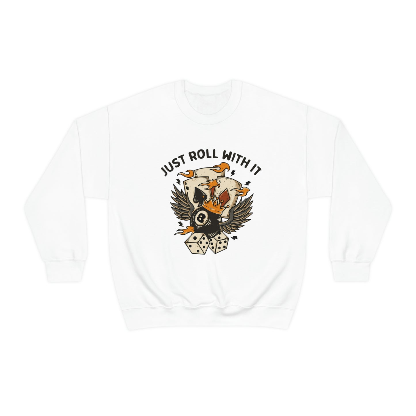 "Just Roll With It" Unisex Crewneck Sweatshirt