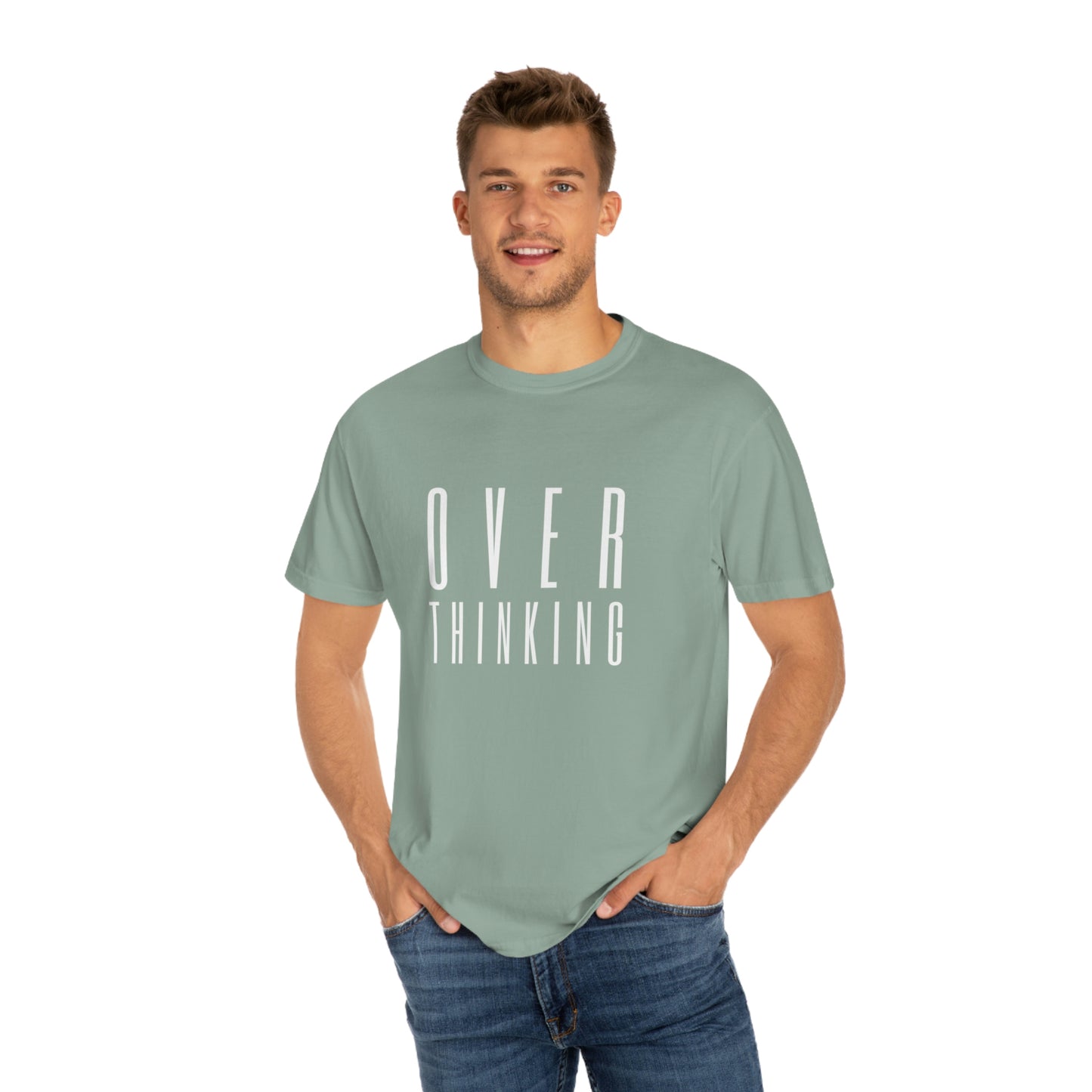 "Over Thinking" Comfort Colors T-shirt