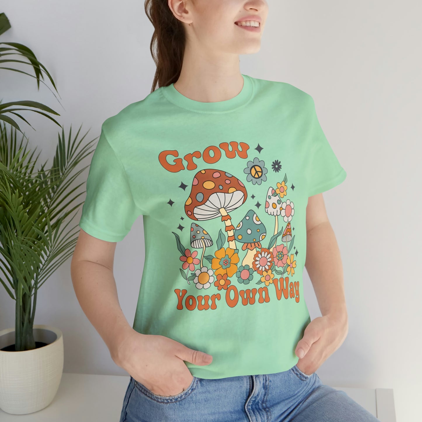 "Grow Your Own Way" Bella Canvas Short Sleeve Tee