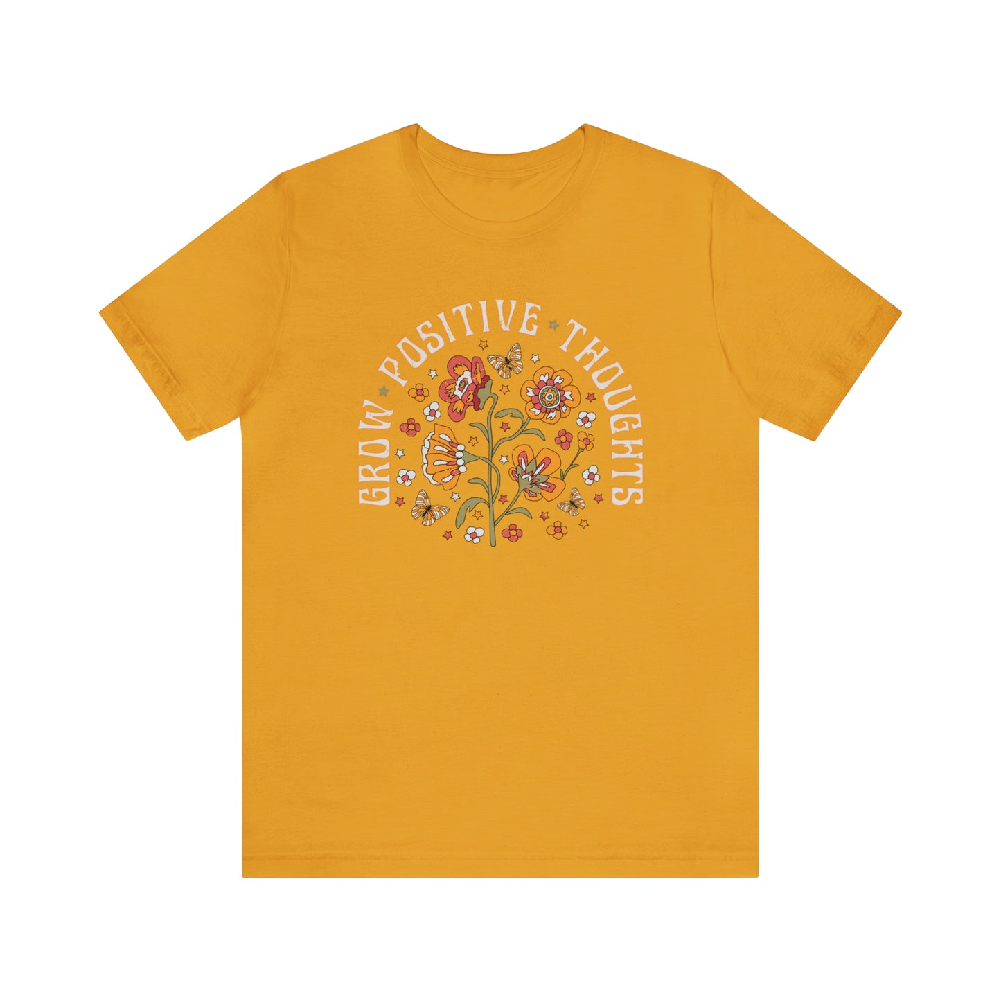 "Grow Positive Thoughts" Bella Canvas Short Sleeve Tee