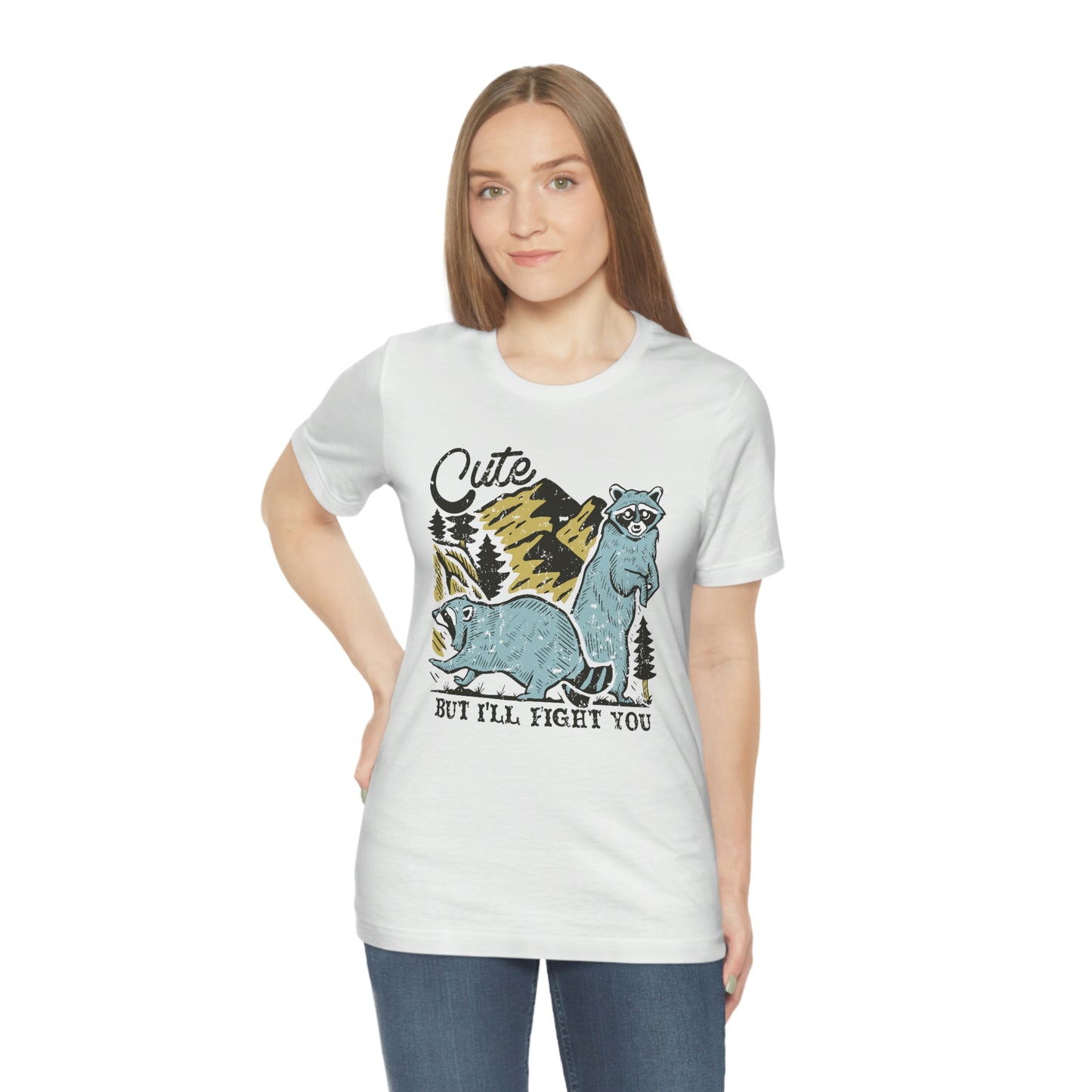 "Cute, but I'll fight you" Bella Canvas Unisex Jersey Short Sleeve Tee
