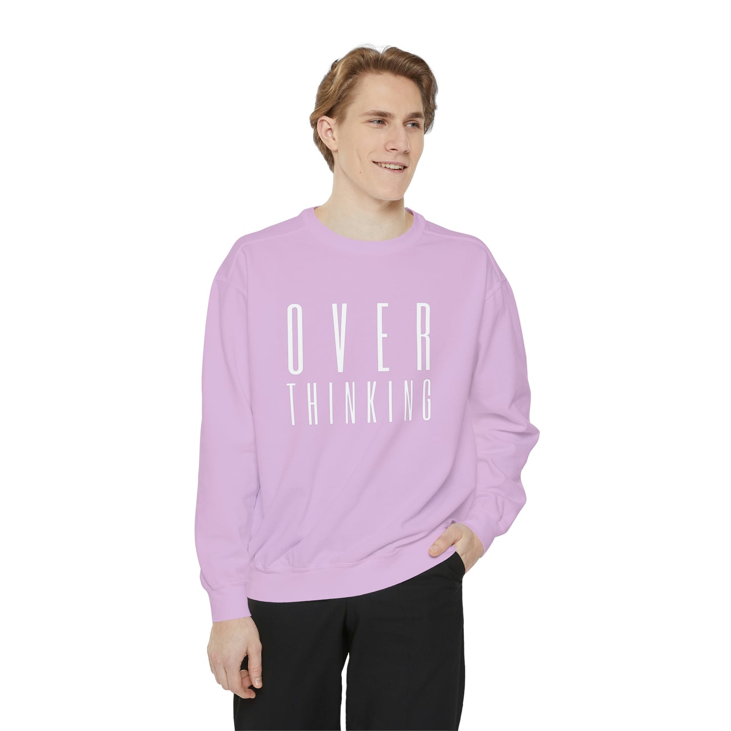 "Over Thinking" Comfort Colors Sweatshirt