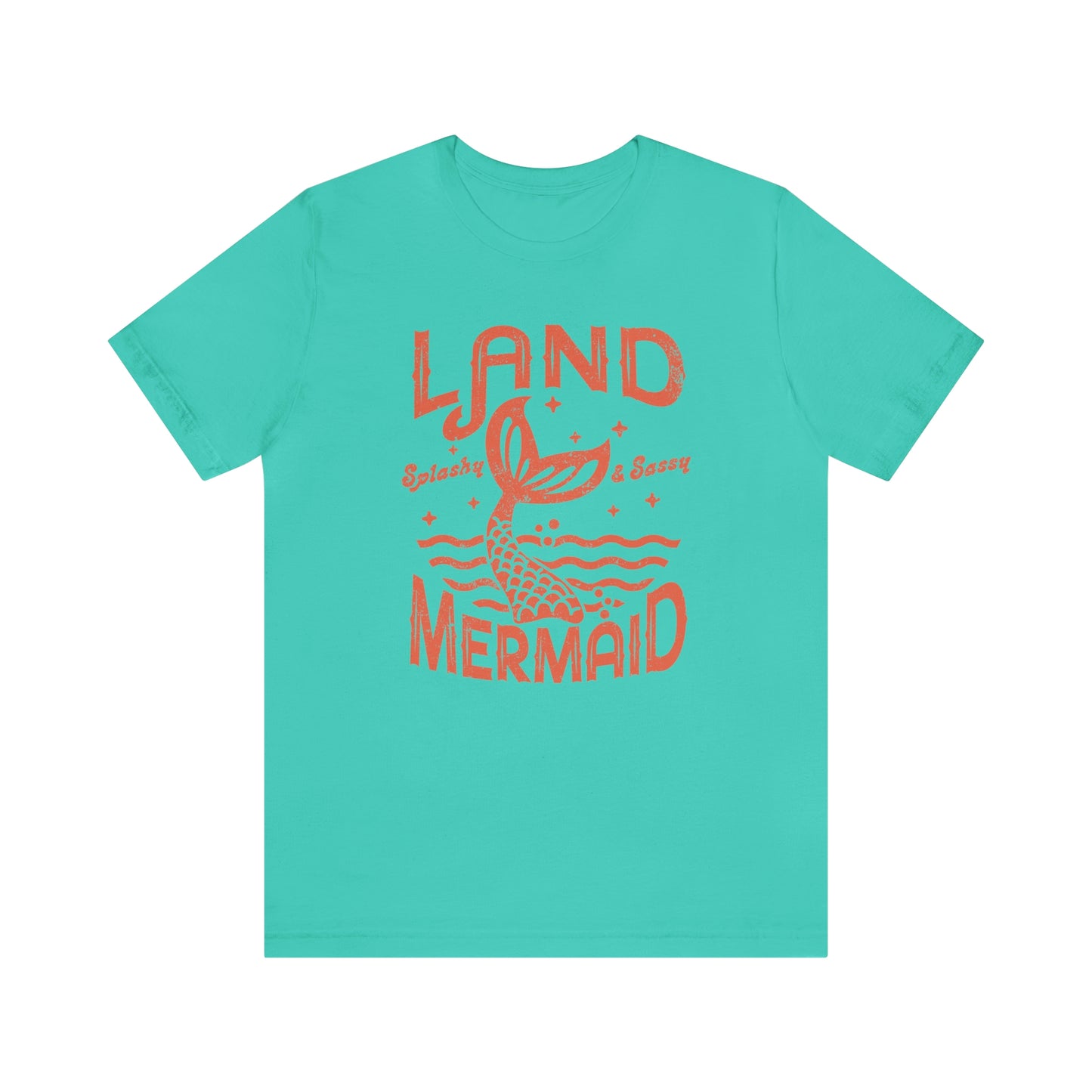 "Land Mermaid" Bella Canvas Short Sleeve Tee