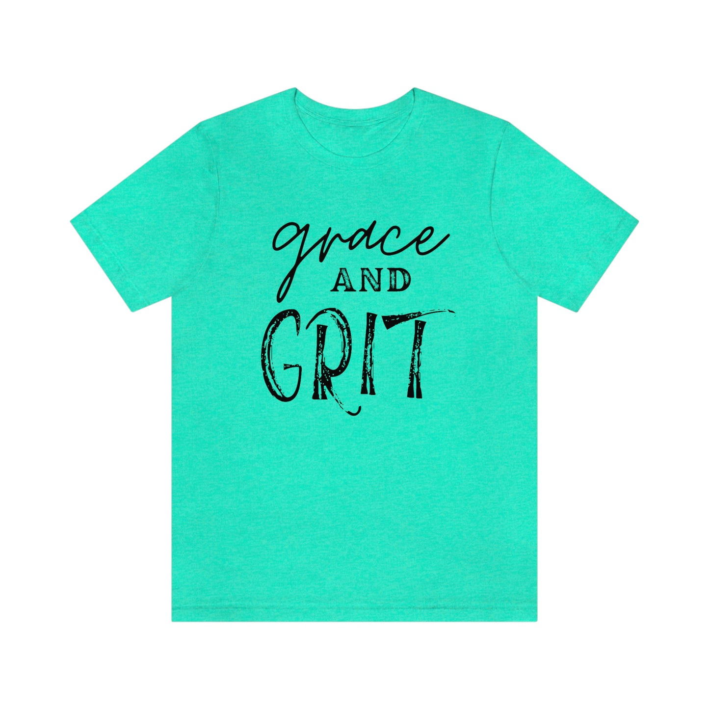 "Grace and Grit" Unisex Jersey Short Tee