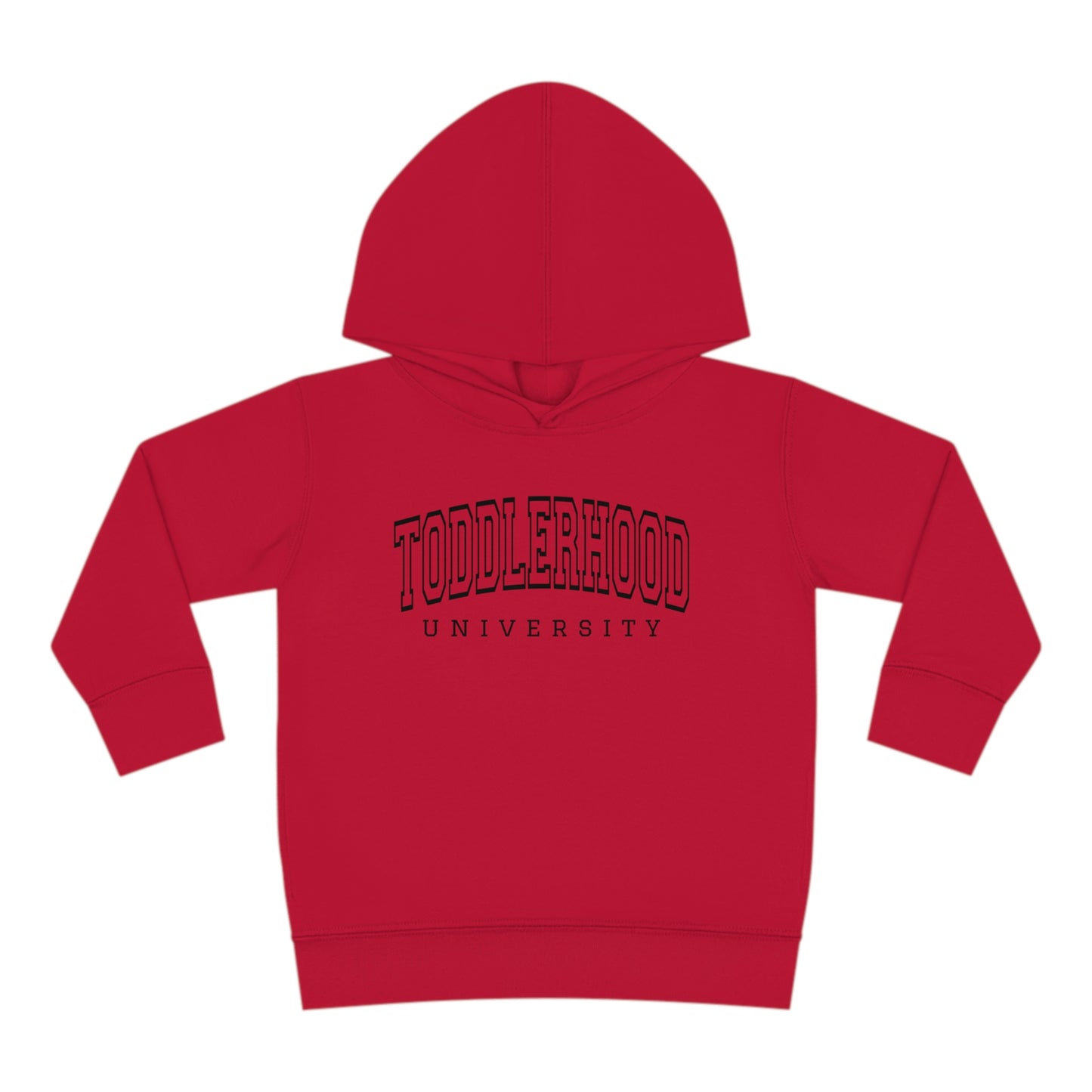 "Toddlerhood University" Toddler Pullover Fleece Hoodie (2T-6T)