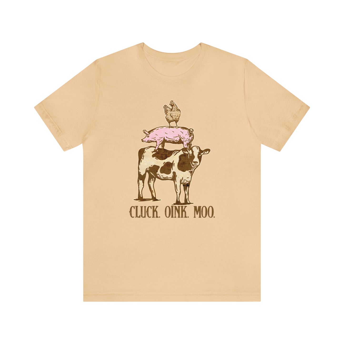"Cluck, Oink, Moo" Bella Canvas Short Sleeve Tee