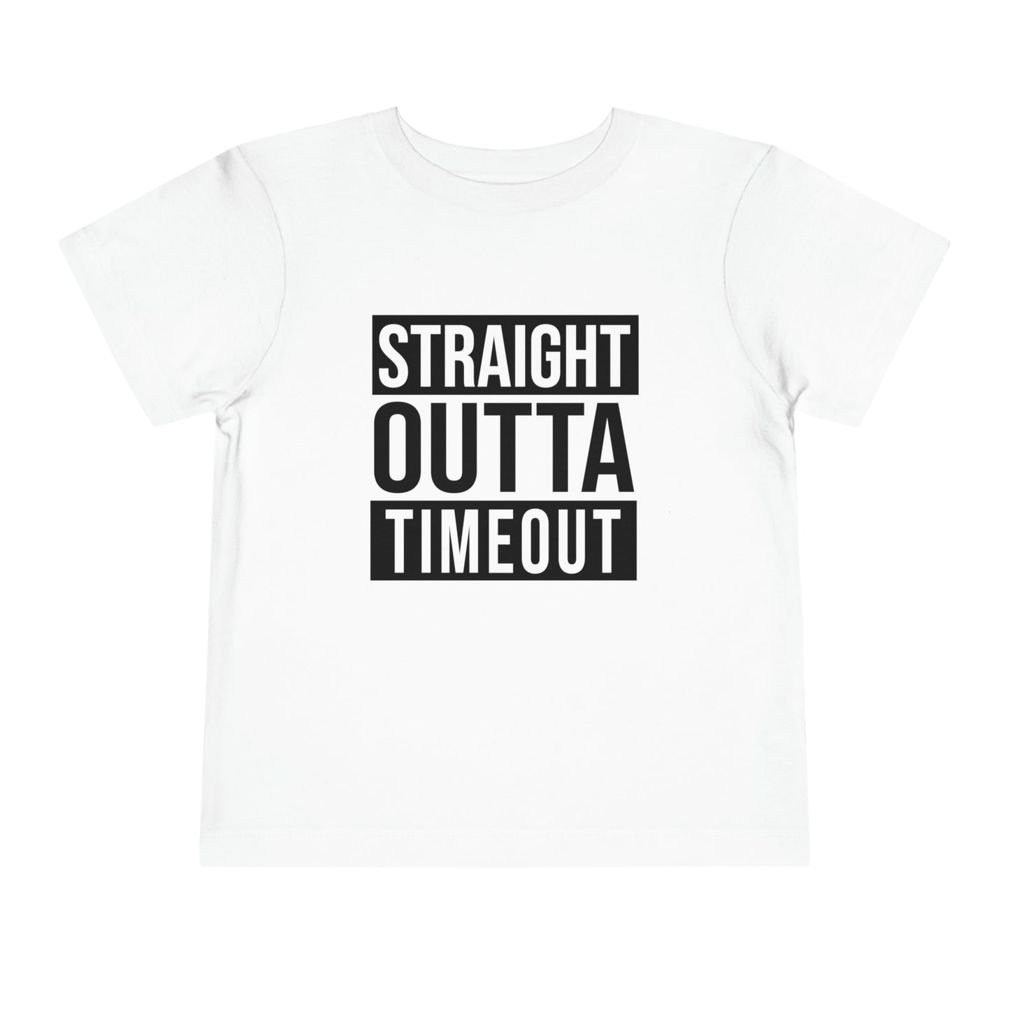 "Straight Outta Timeout" Toddler Short Sleeve Tee (2T-5T)