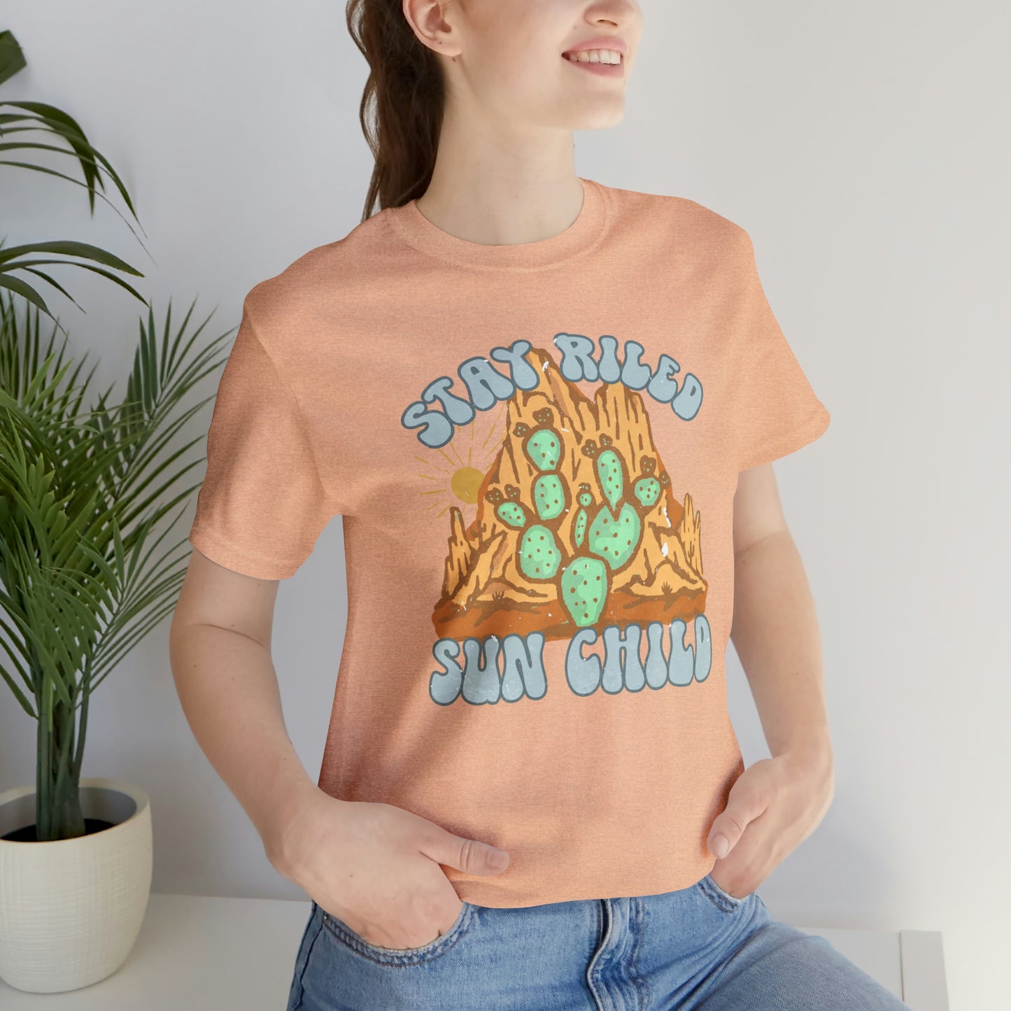 "Stay Riled Sun Child" Bella Canvas Short Sleeve Tee