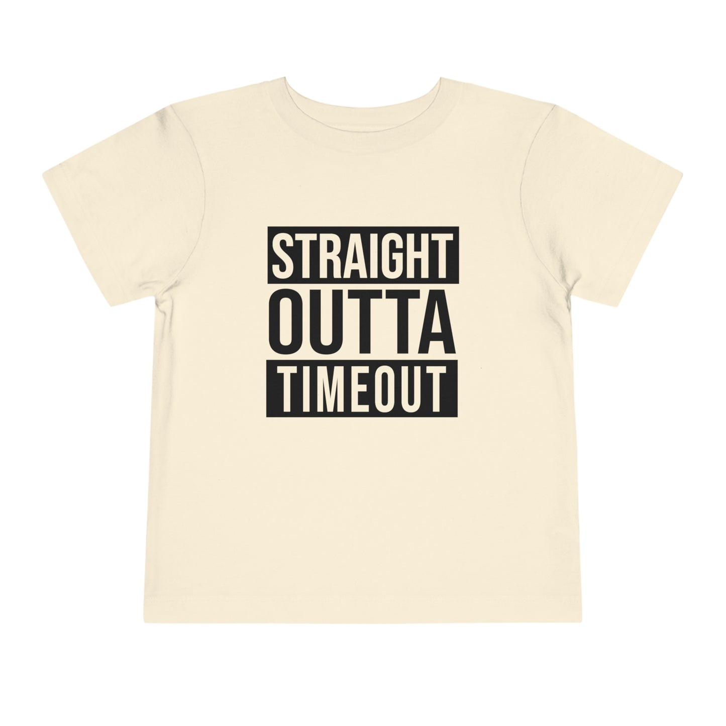"Straight Outta Timeout" Toddler Short Sleeve Tee (2T-5T)