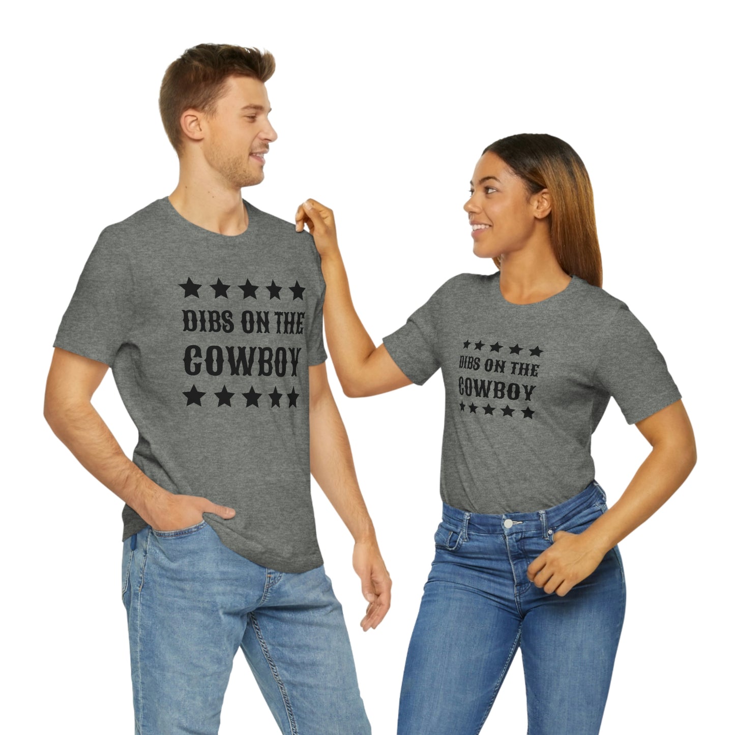 "Dibs on the Cowboy" Unisex Jersey Short Sleeve Tee