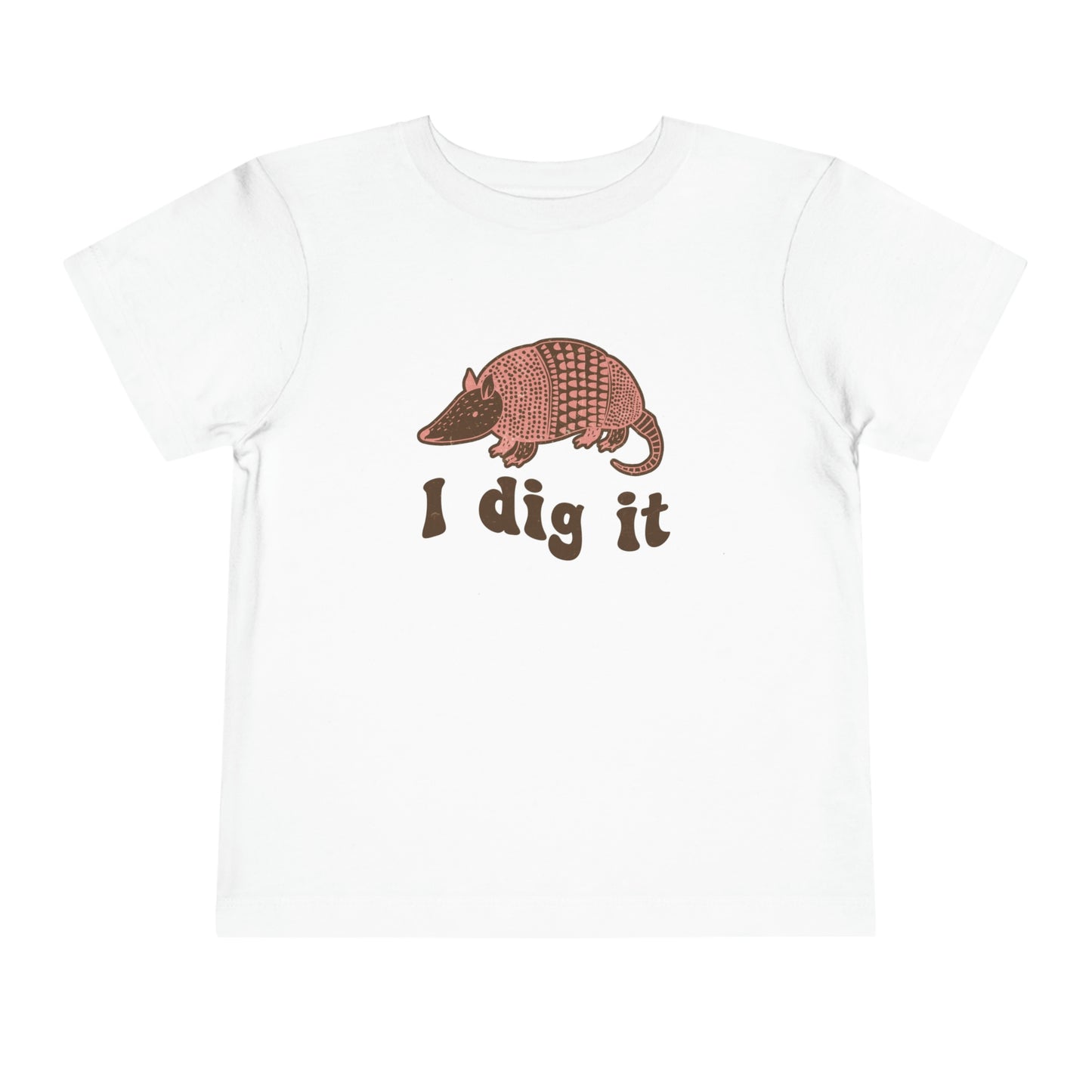 "I Dig It" Toddler Short Sleeve Tee (2T-5T)