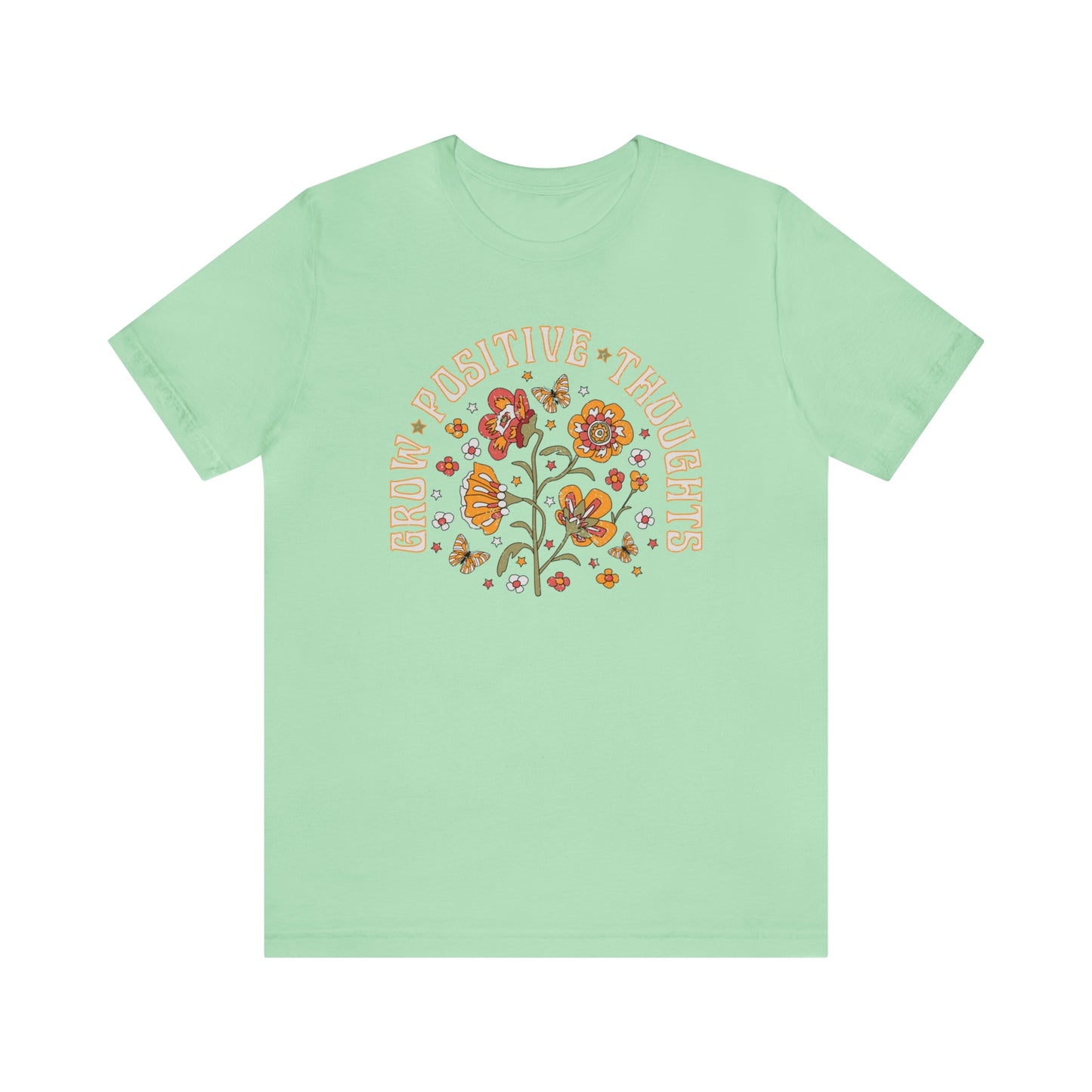 "Grow Positive Thoughts" Bella Canvas Short Sleeve Tee