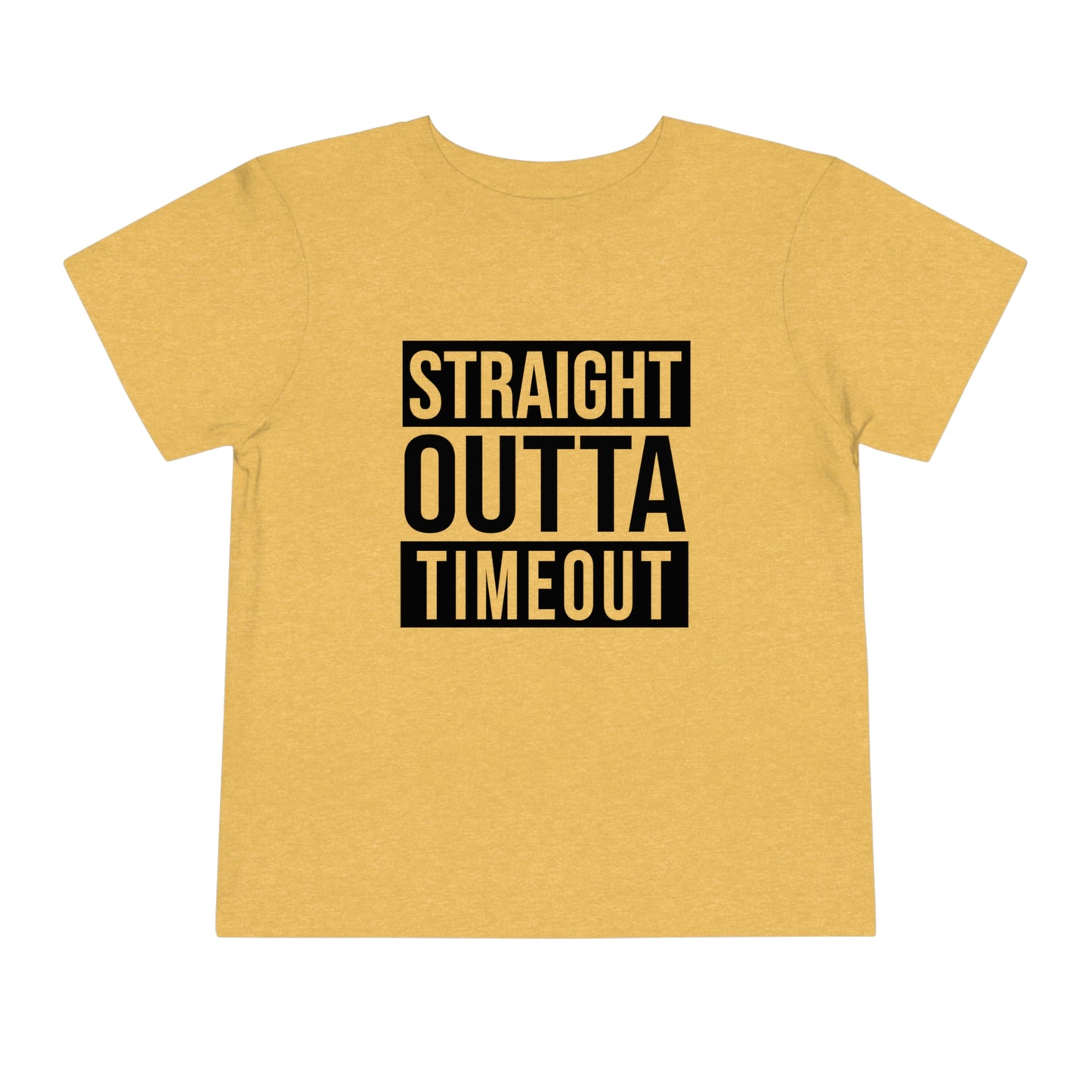 "Straight Outta Timeout" Toddler Short Sleeve Tee (2T-5T)