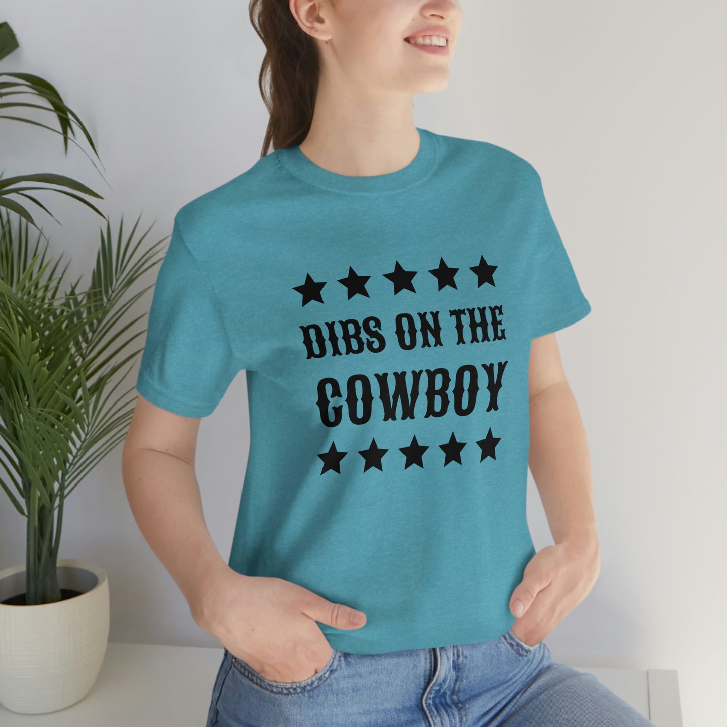 "Dibs on the Cowboy" Unisex Jersey Short Sleeve Tee