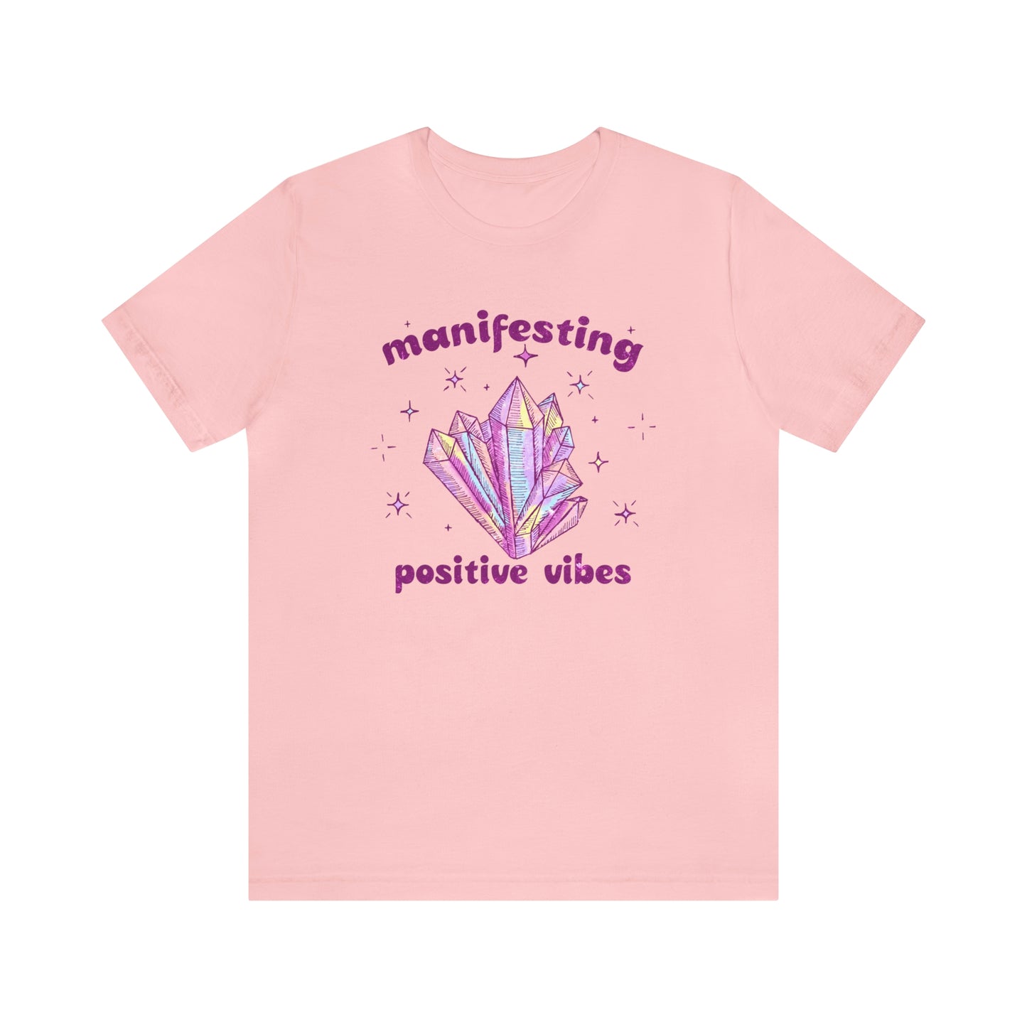 "Manifesting Positive Vibes" Bella Canvas Short Sleeve Tee