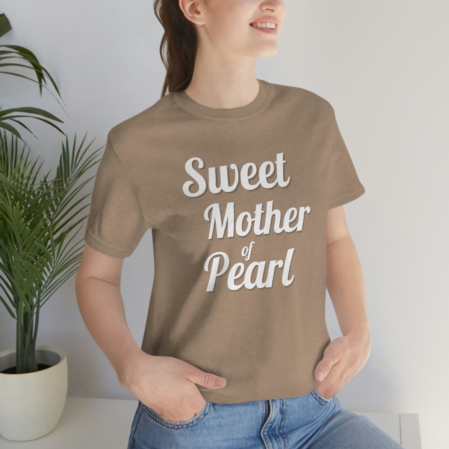 "Sweet Mother of Pearl" Unisex Ultra Cotton Tee