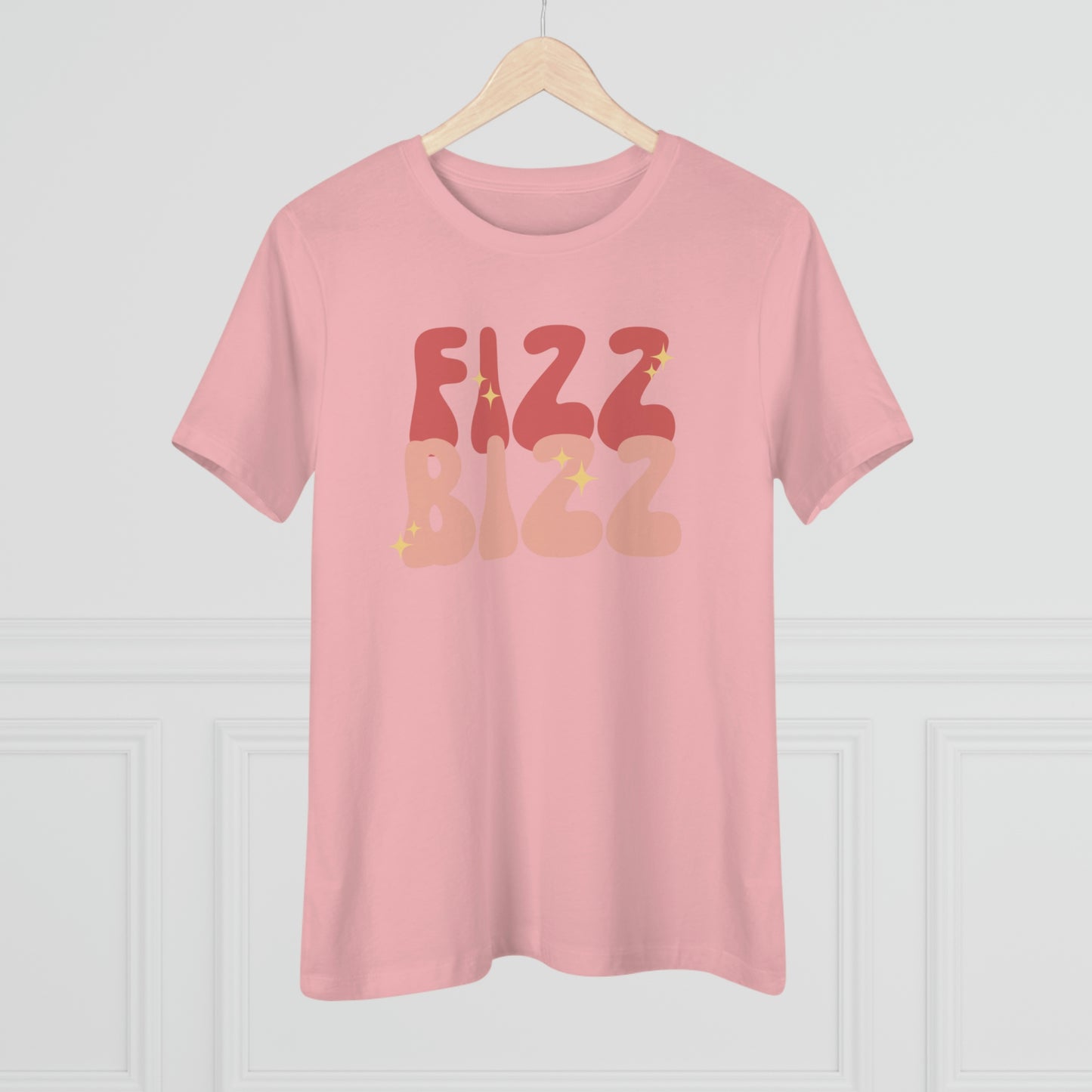 "Fizz Bizz" Bella Canvas 6400 Women's Premium Tee