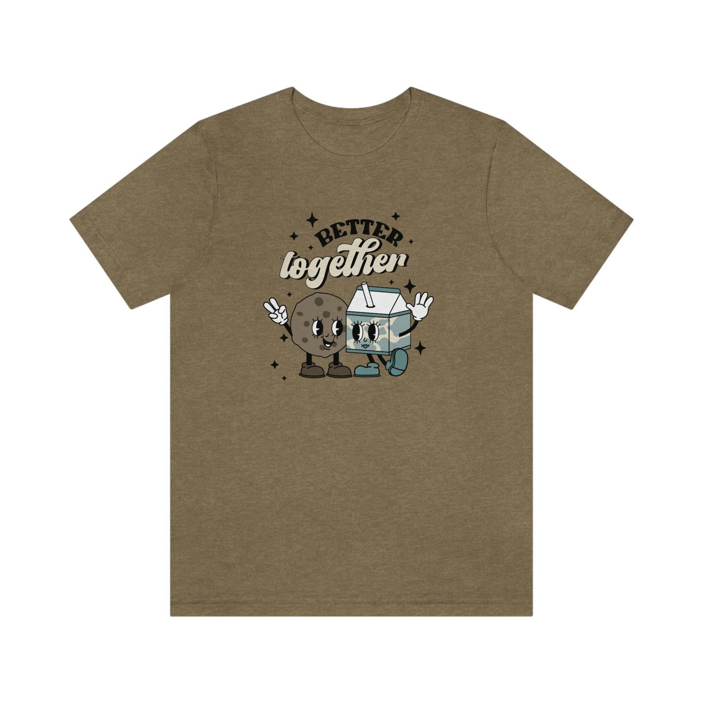 "Better Together- Milk and Cookies" Bella Canvas Unisex Jersey Short Sleeve Tee