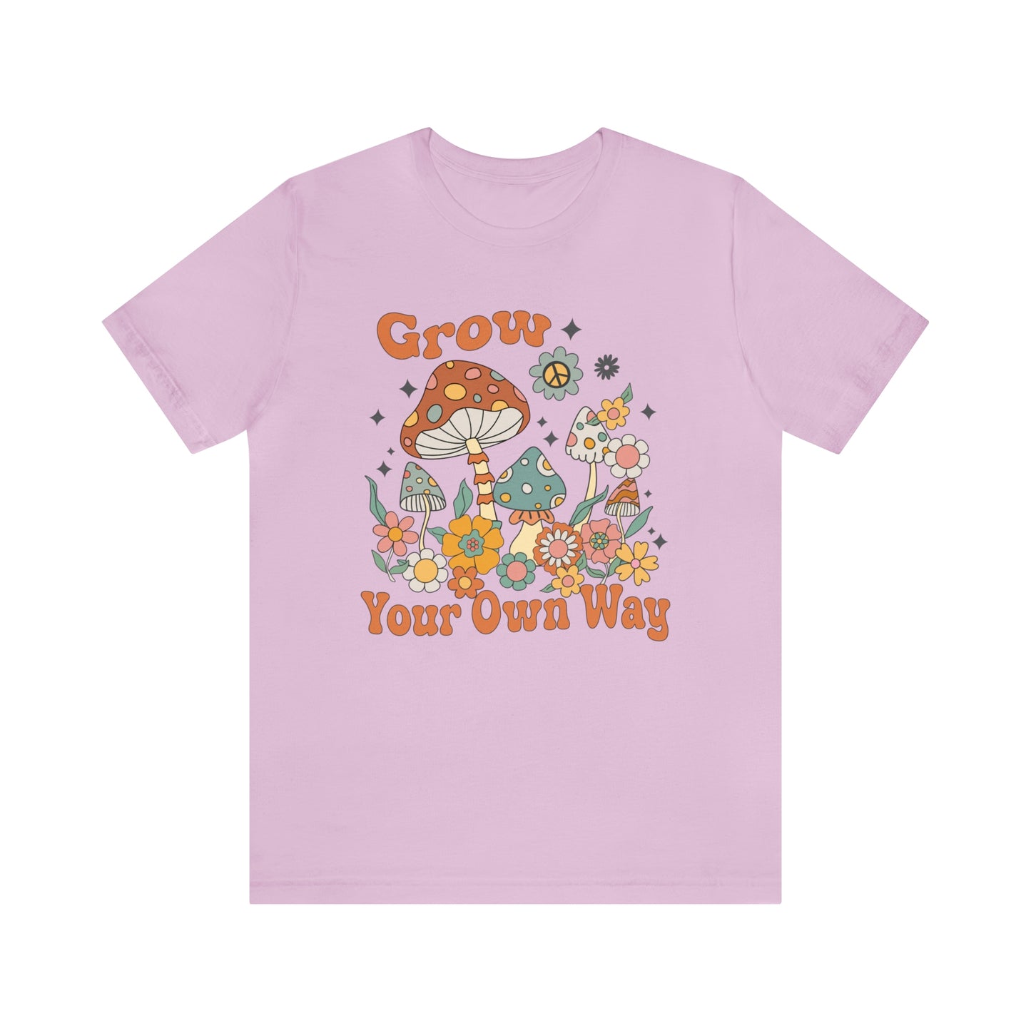 "Grow Your Own Way" Bella Canvas Short Sleeve Tee