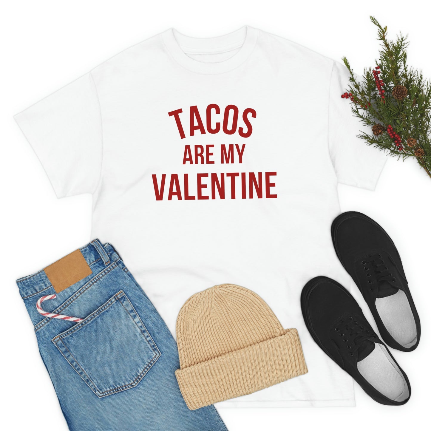"Tacos are my Valentine" Unisex Heavy Cotton Tee