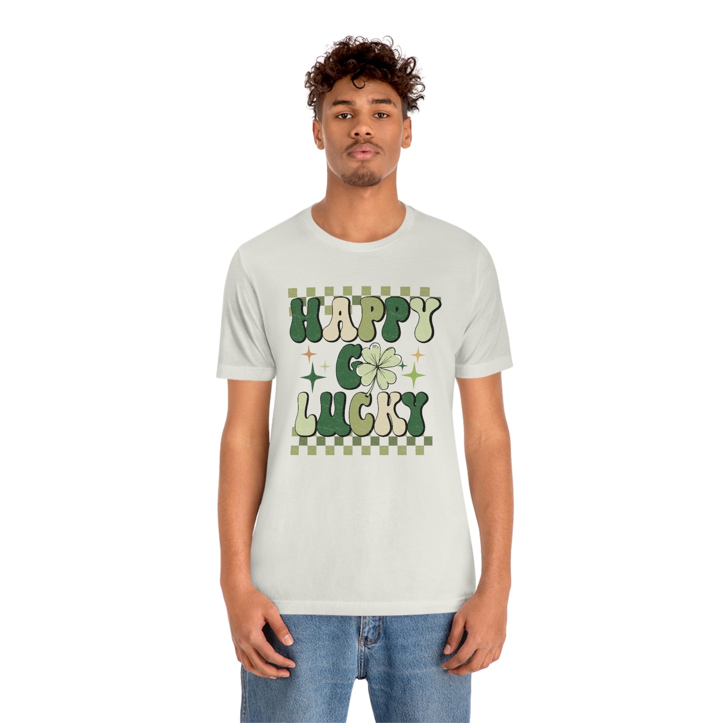 "Happy Go Lucky" Unisex Jersey Short Sleeve Tee (Bella Cavas 3001)