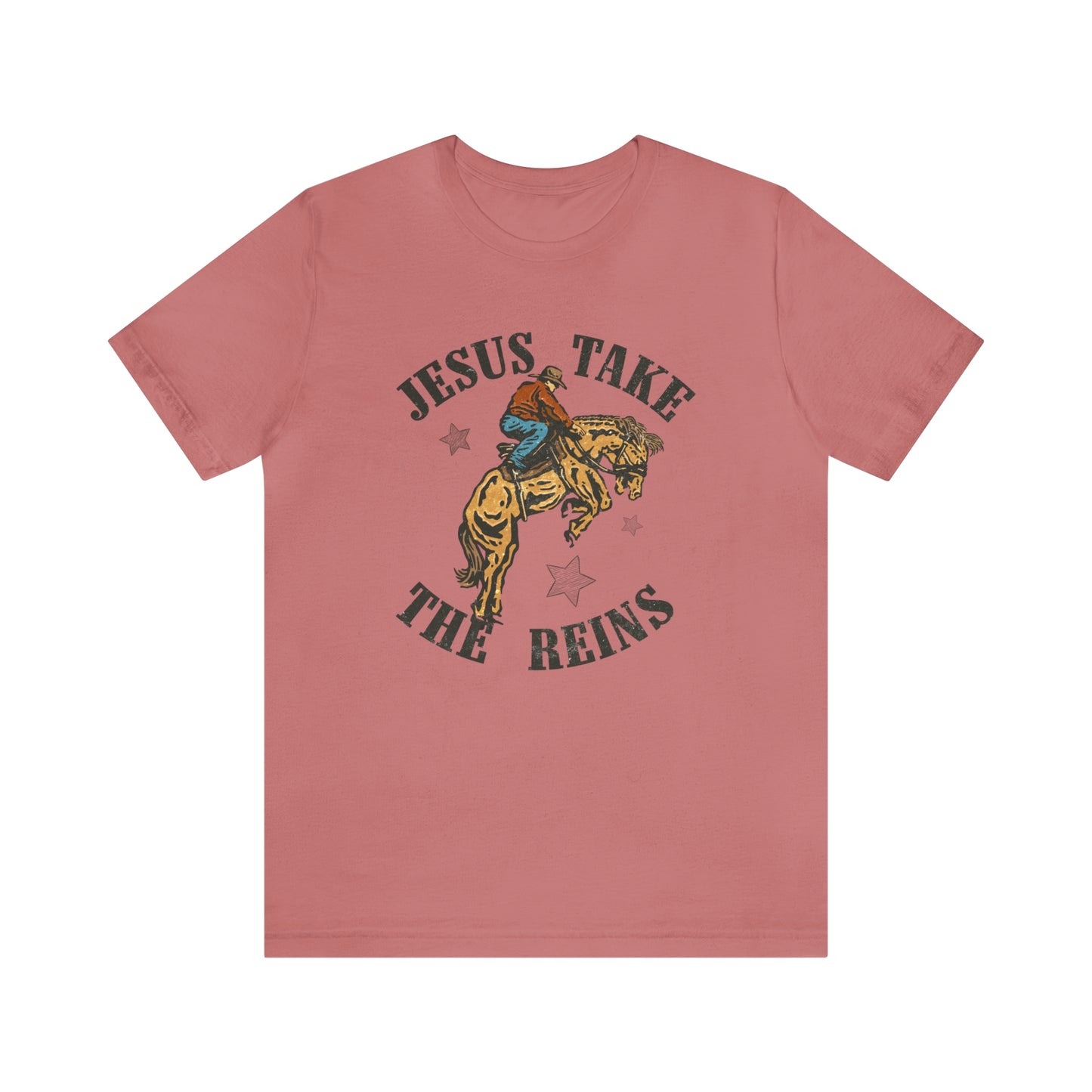 "Jesus Take the Reins" Bella Canvas Short Sleeve Tee