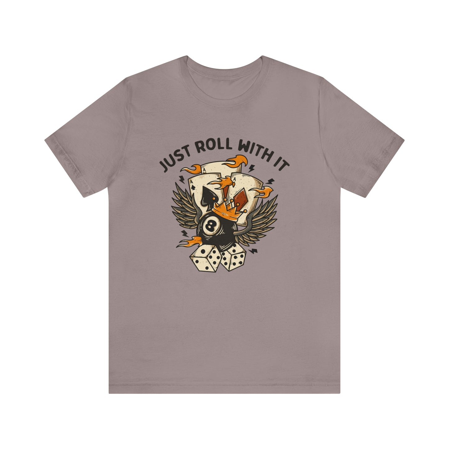 "Just Roll With It" Bella Canvas Short Sleeve Tee