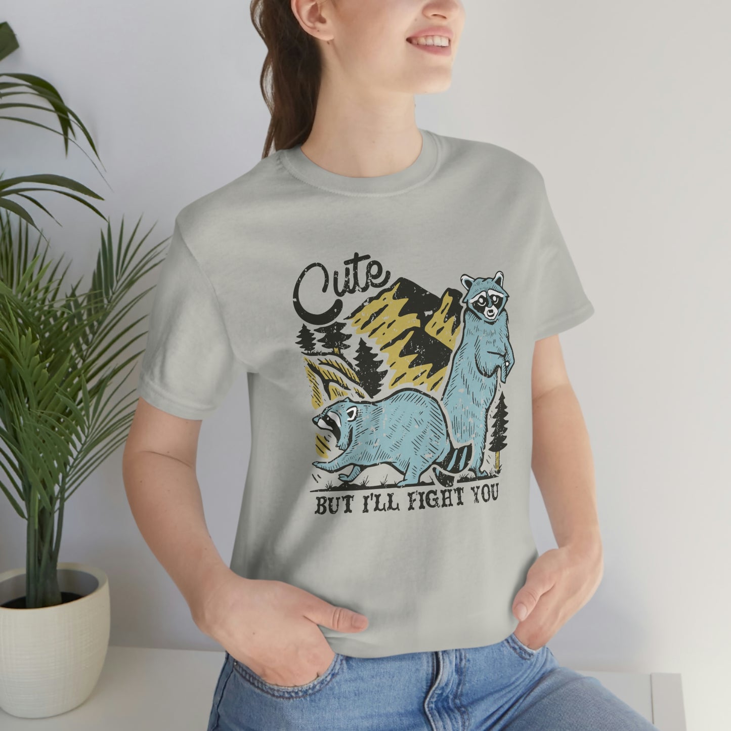 "Cute, but I'll fight you" Bella Canvas Unisex Jersey Short Sleeve Tee