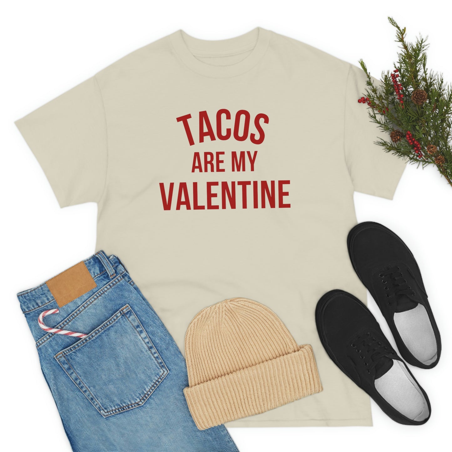 "Tacos are my Valentine" Unisex Heavy Cotton Tee